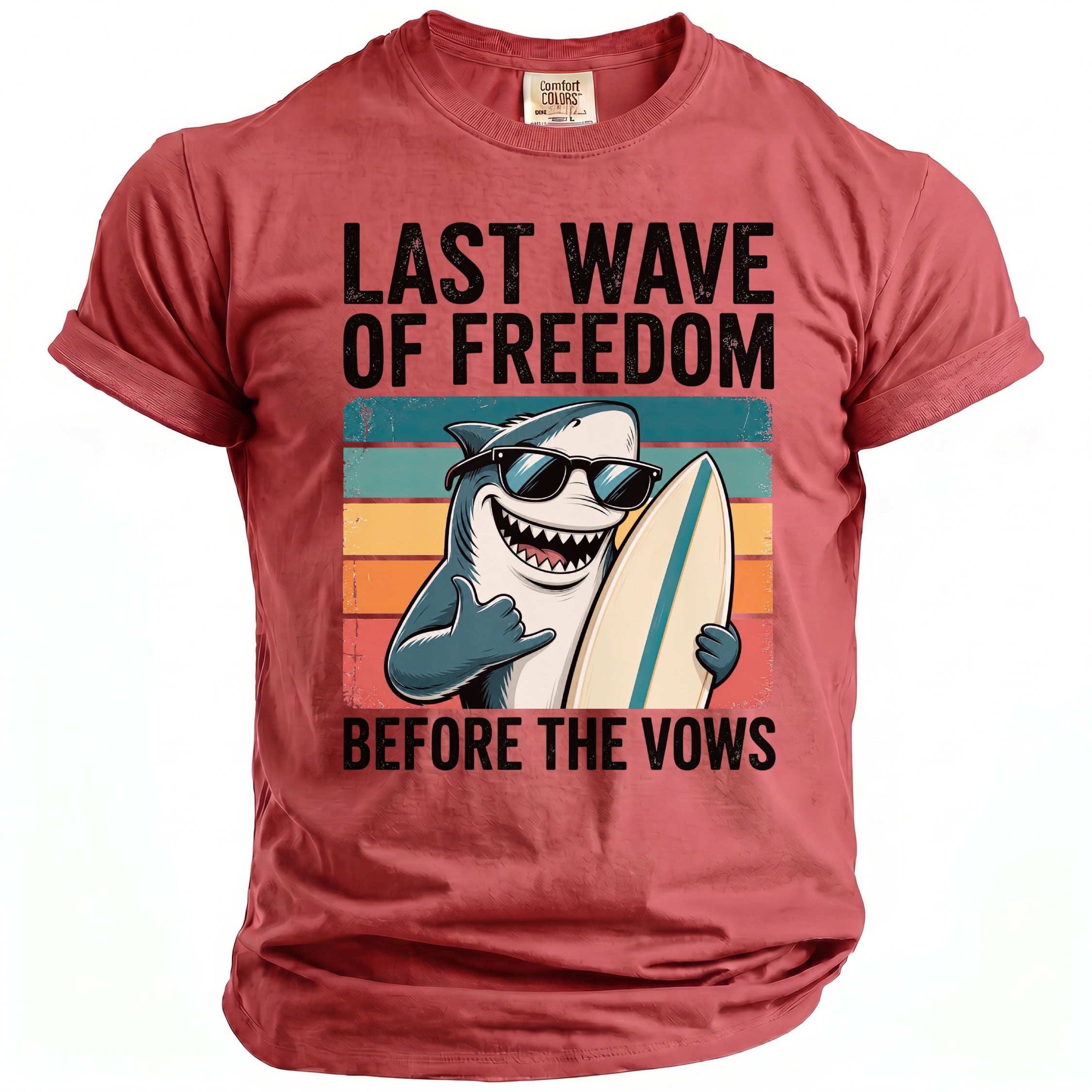 T-shirt with shark holding surfboard and text "LAST WAVE OF FREEDOM BEFORE THE VOWS".