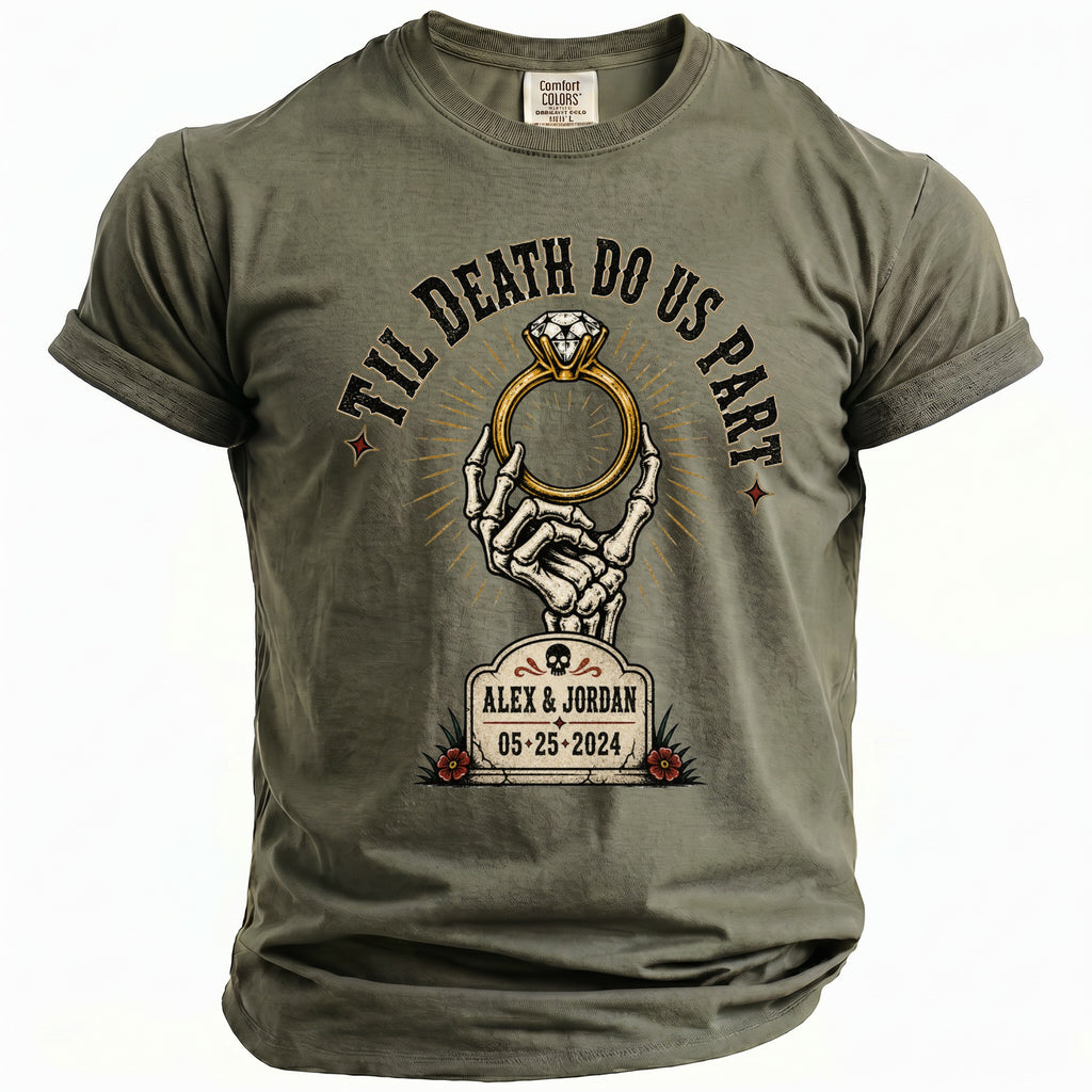 Green t-shirt with text "Til Death Do Us Part", diamond ring, and "Alex & Jordan 05-25-2024".