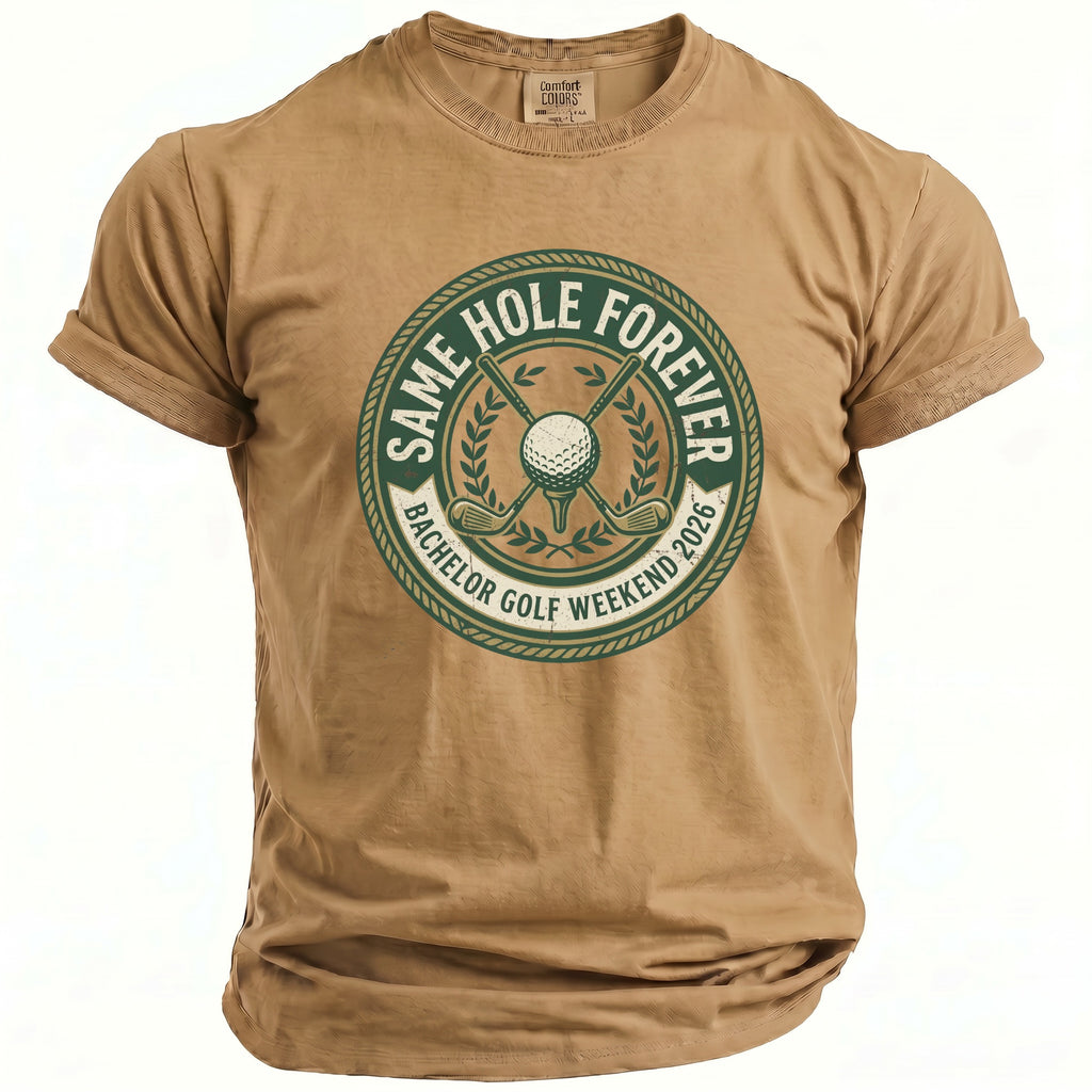 Tan t-shirt with "Same Hole Forever Bachelor Golf Weekend 2026" graphic.