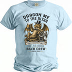 Light blue t-shirt with dragon, beer, and "Dragon Me To The Altar Bach Crew" text.
