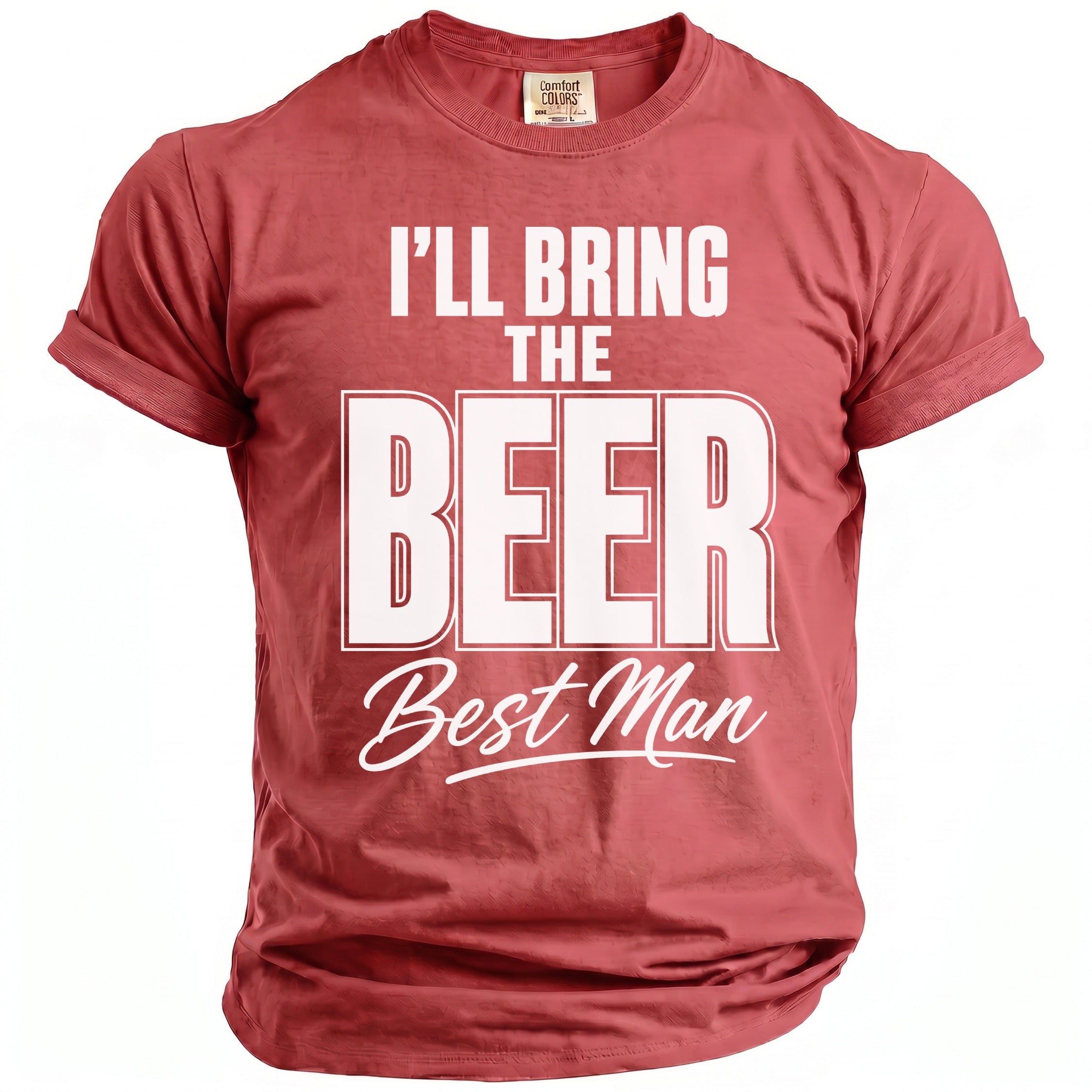 Red t-shirt with white text that reads "I'LL BRING THE BEER Best Man".