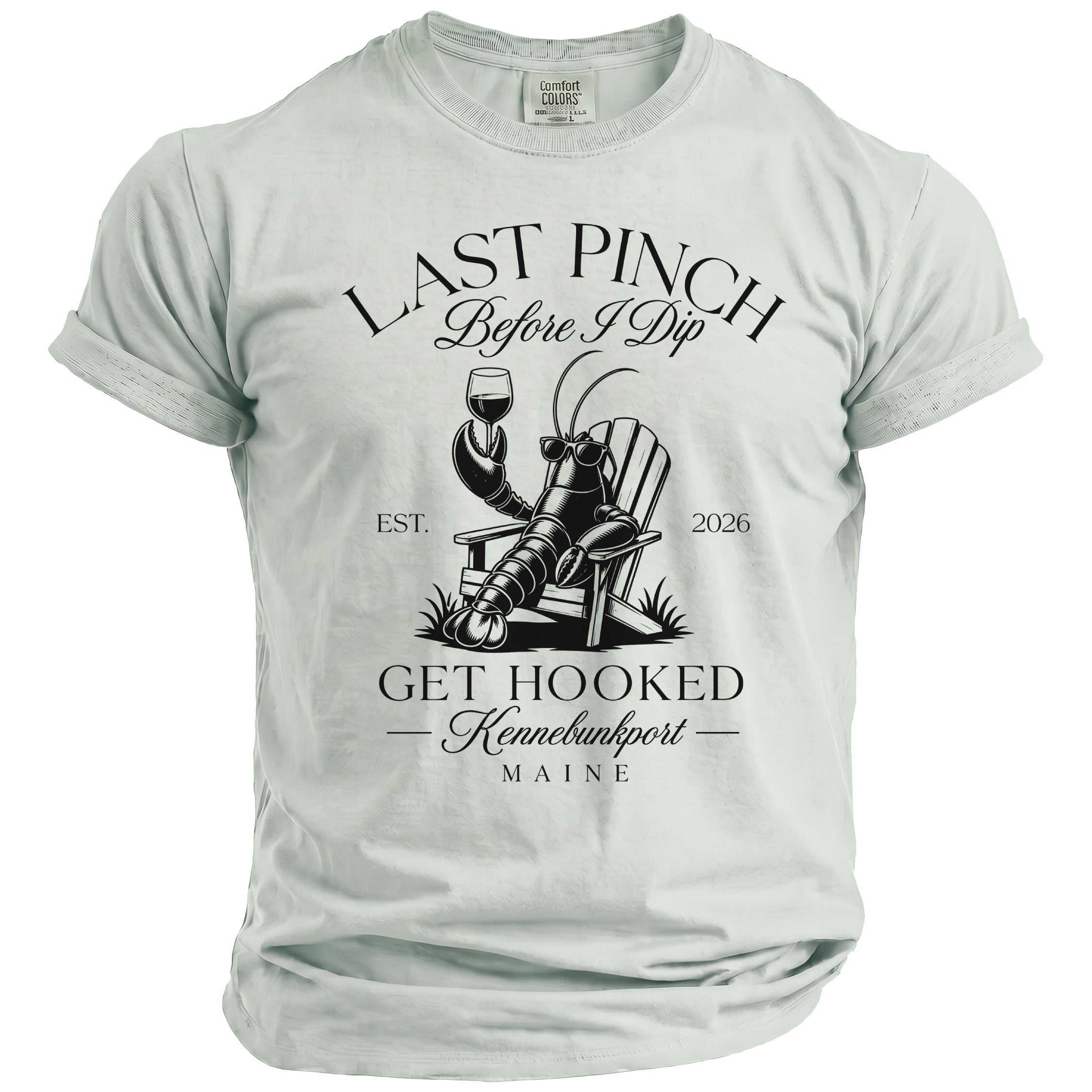 T-shirt with a lobster wearing sunglasses and holding wine, "Last Pinch Before I Dip".
