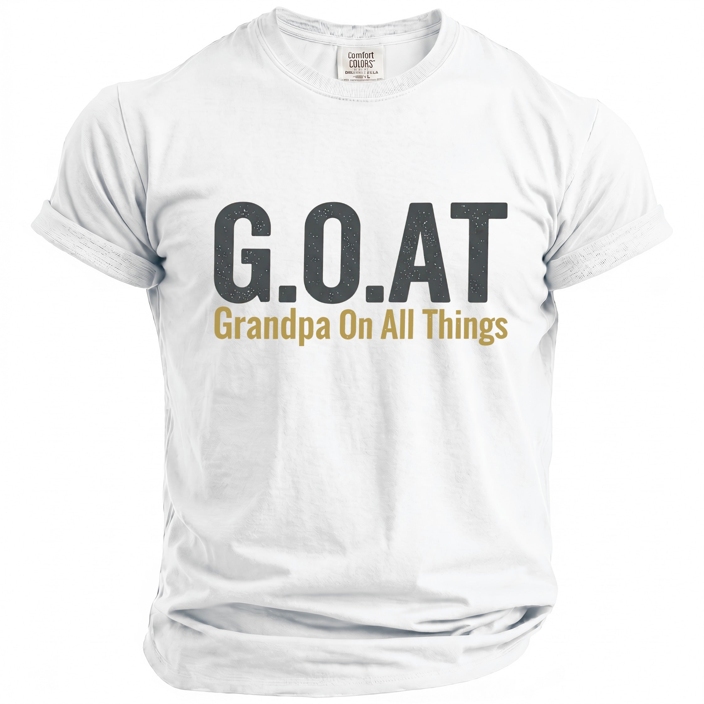 White t-shirt with text G.O.A.T. Grandpa On All Things.