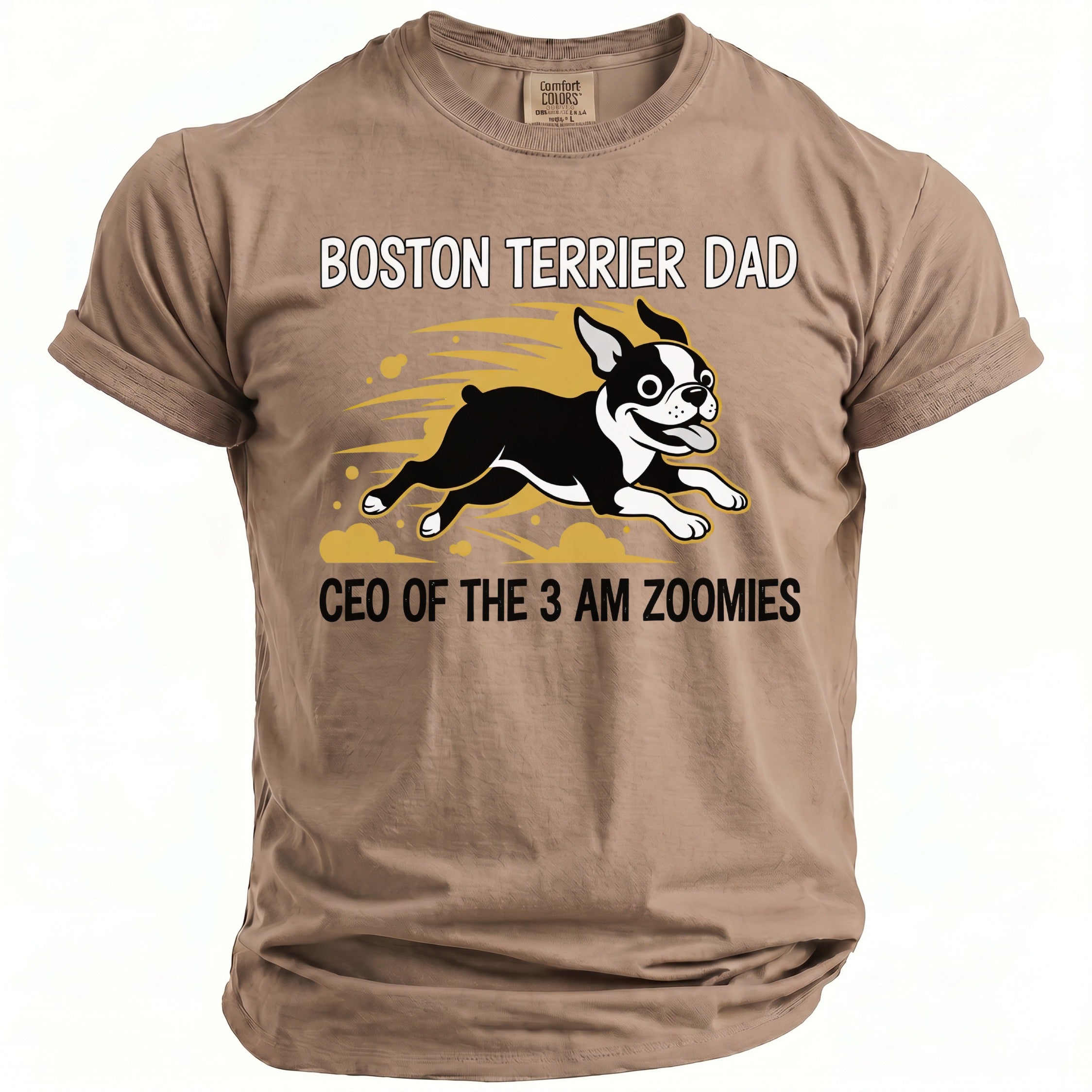 T-shirt with "Boston Terrier Dad CEO of the 3 AM Zoomies" graphic.