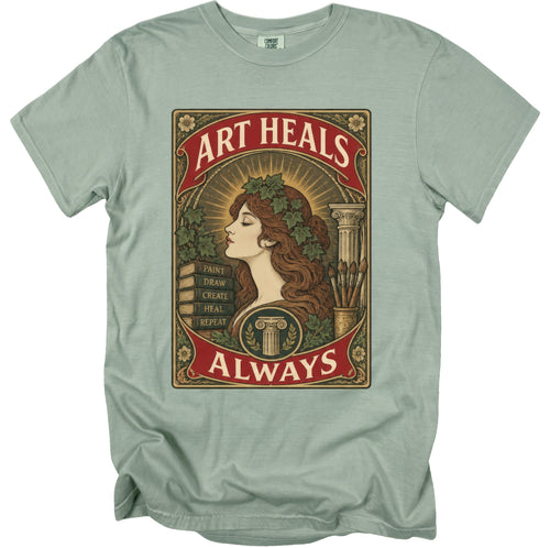 T-shirt with "Art Heals Always" text and a woman with ivy crown.