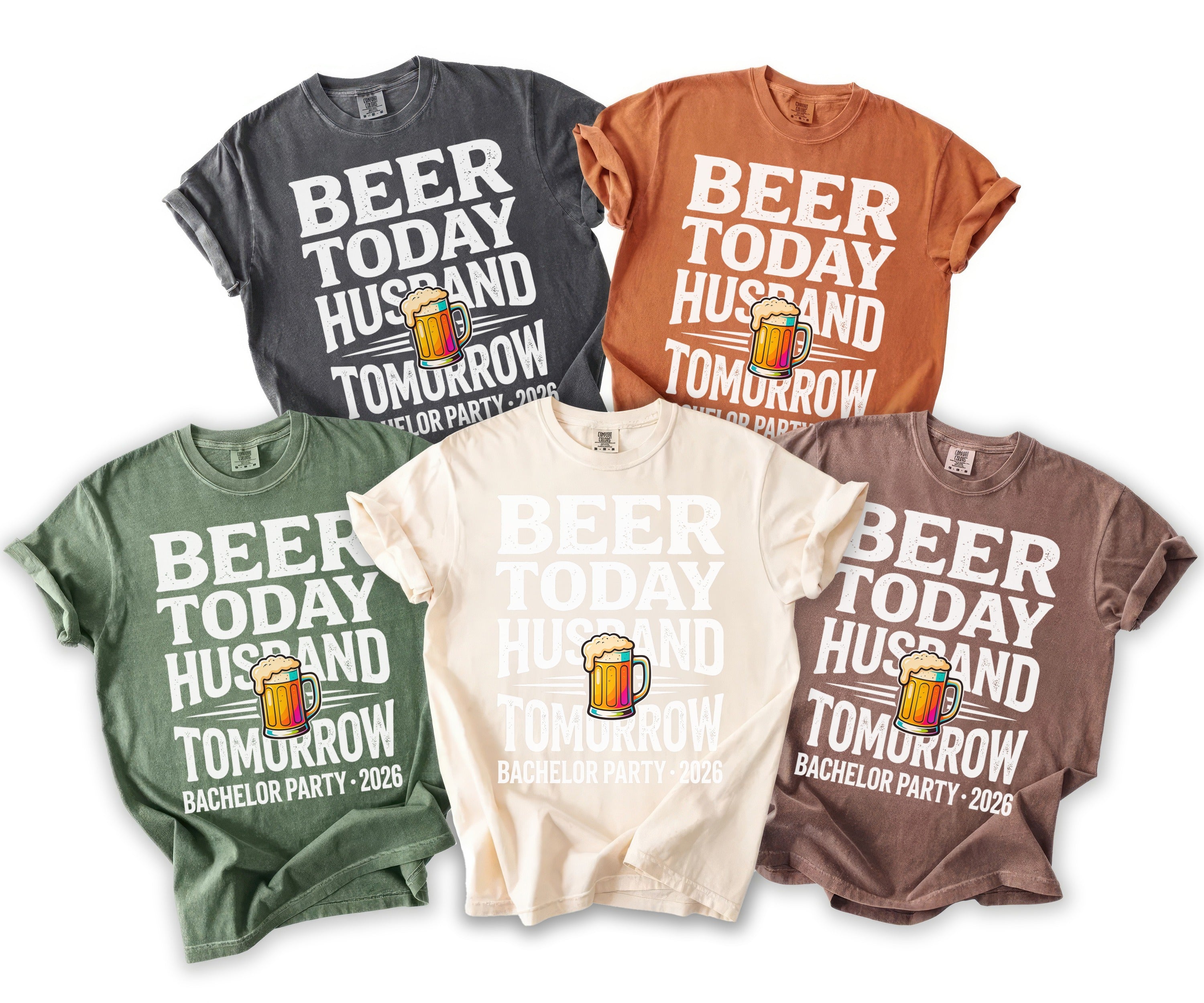 T-shirts with "BEER TODAY HUSBAND TOMORROW" text and beer mugs.