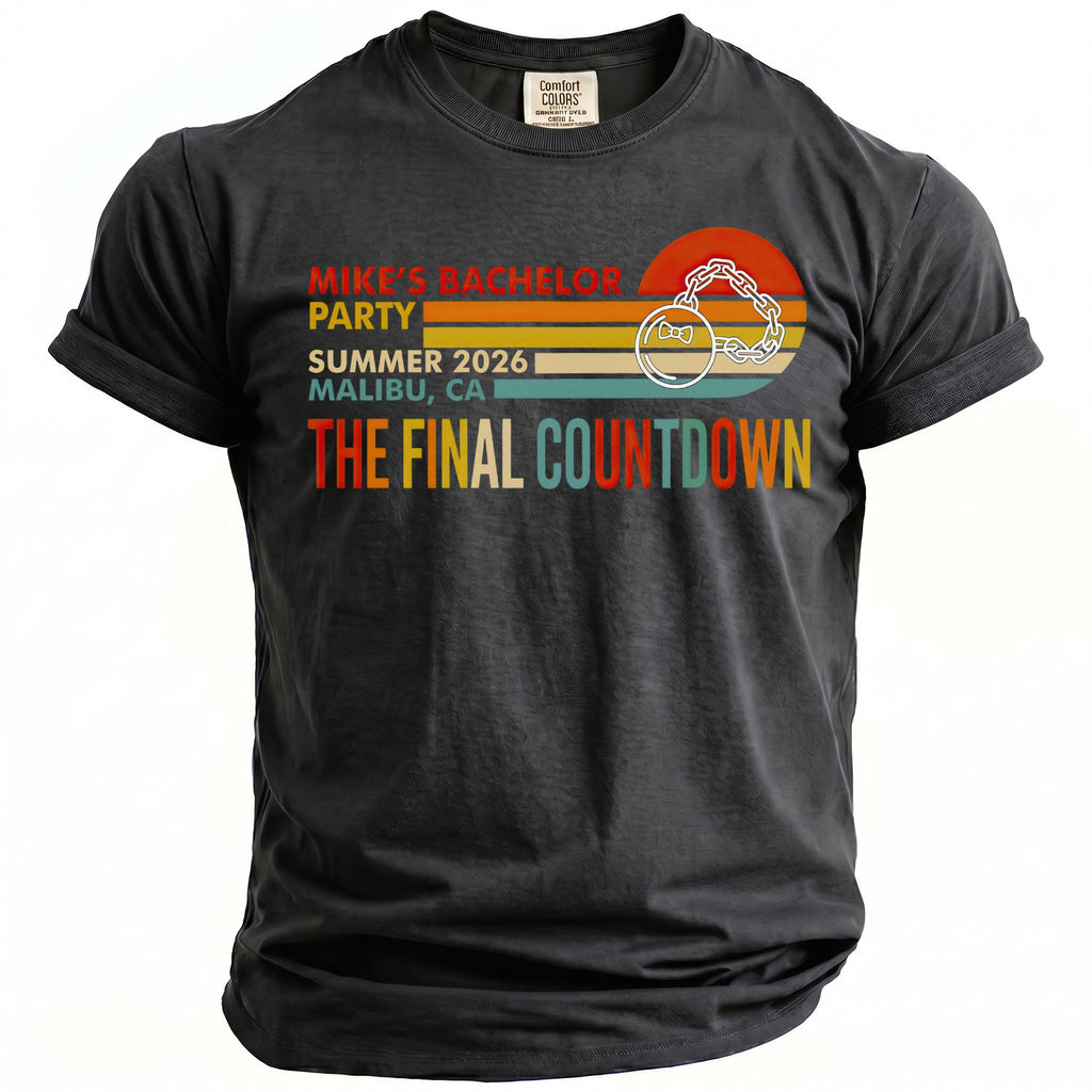 Black t-shirt with text "Mike's Bachelor Party Summer 2026 Malibu, CA The Final Countdown."