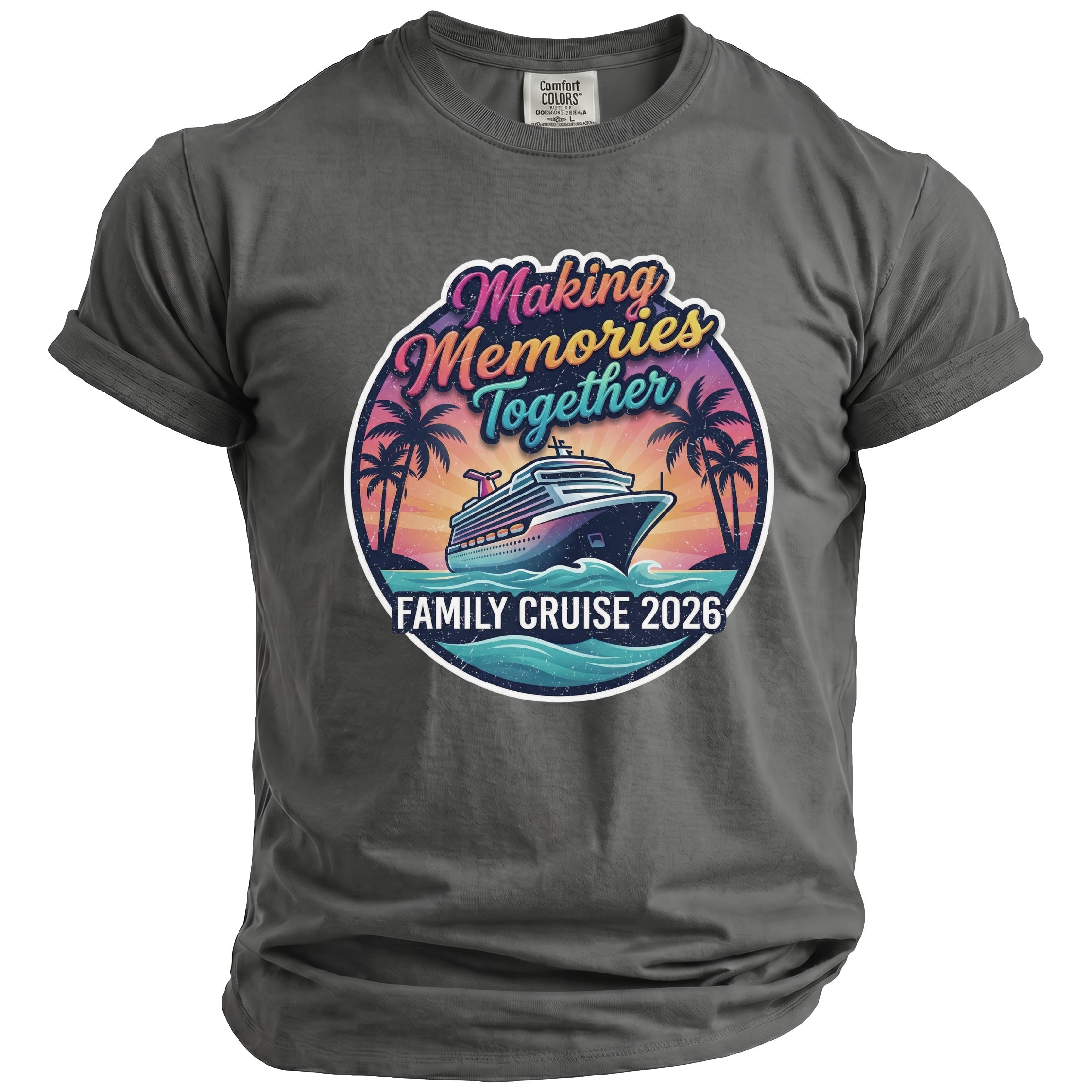 T-shirt with "Making Memories Together Family Cruise 2026" text and cruise ship graphic.