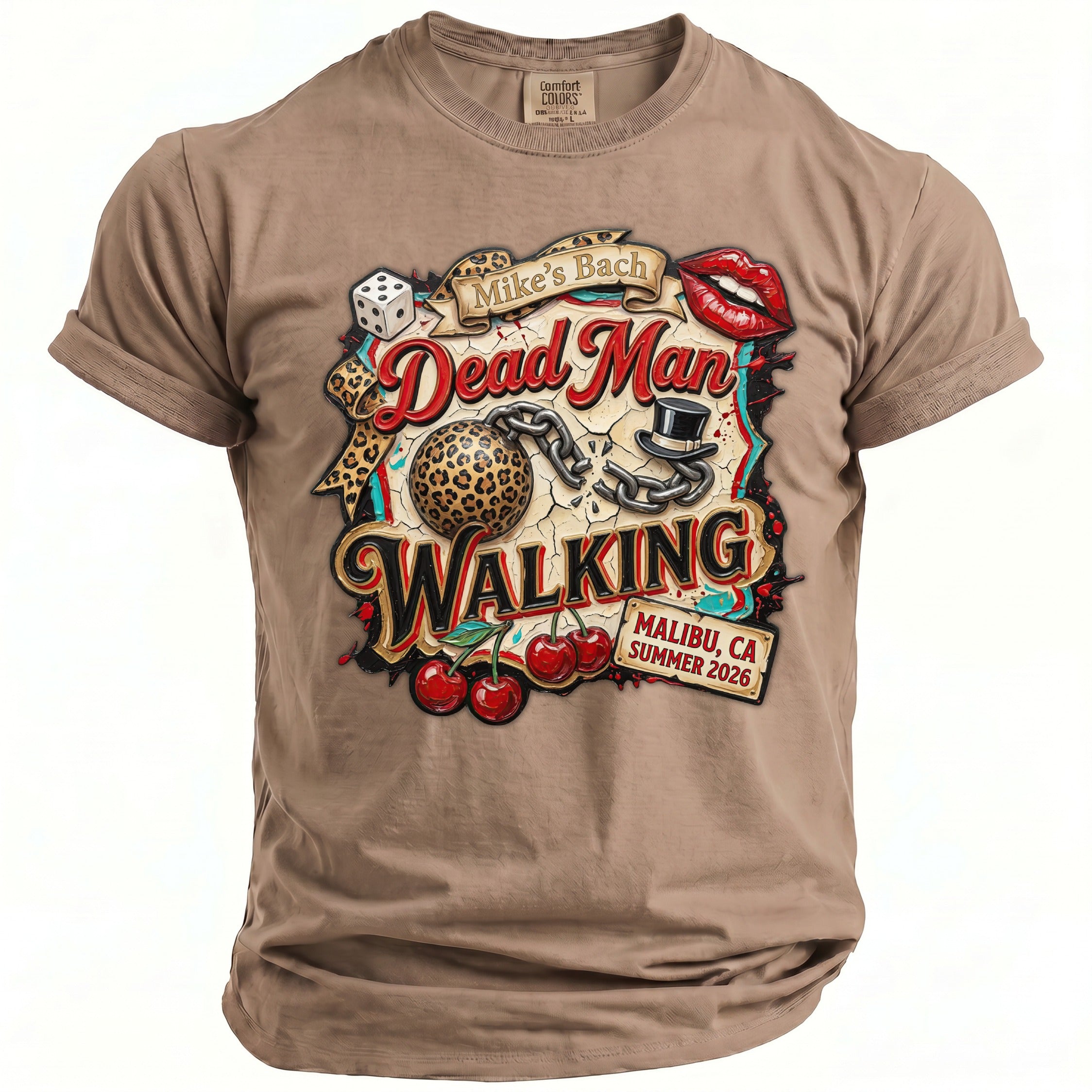 Tan t-shirt with "Mike's Bach Dead Man Walking" graphic and Malibu, CA Summer 2026.