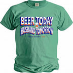 Green t-shirt with "Beer Today Husband Tomorrow" and "Bachelor Party 2026" text.