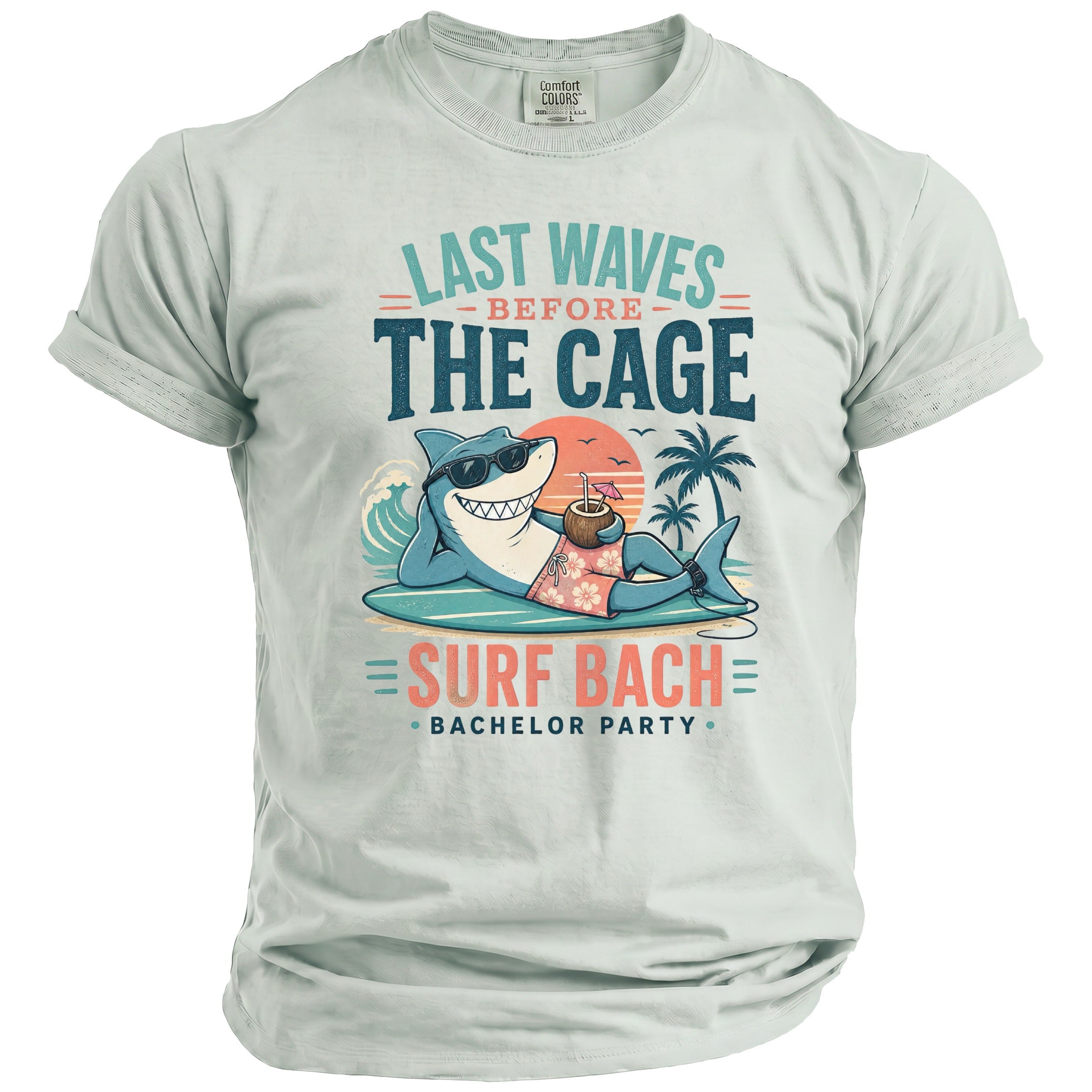 Shark wearing sunglasses on surfboard with text "Last Waves Before The Cage Surf Bach Bachelor Party".