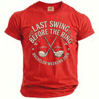 Red t-shirt with "Last Swing Before the Ring Bachelor Weekend 2026" and crossed golf clubs.