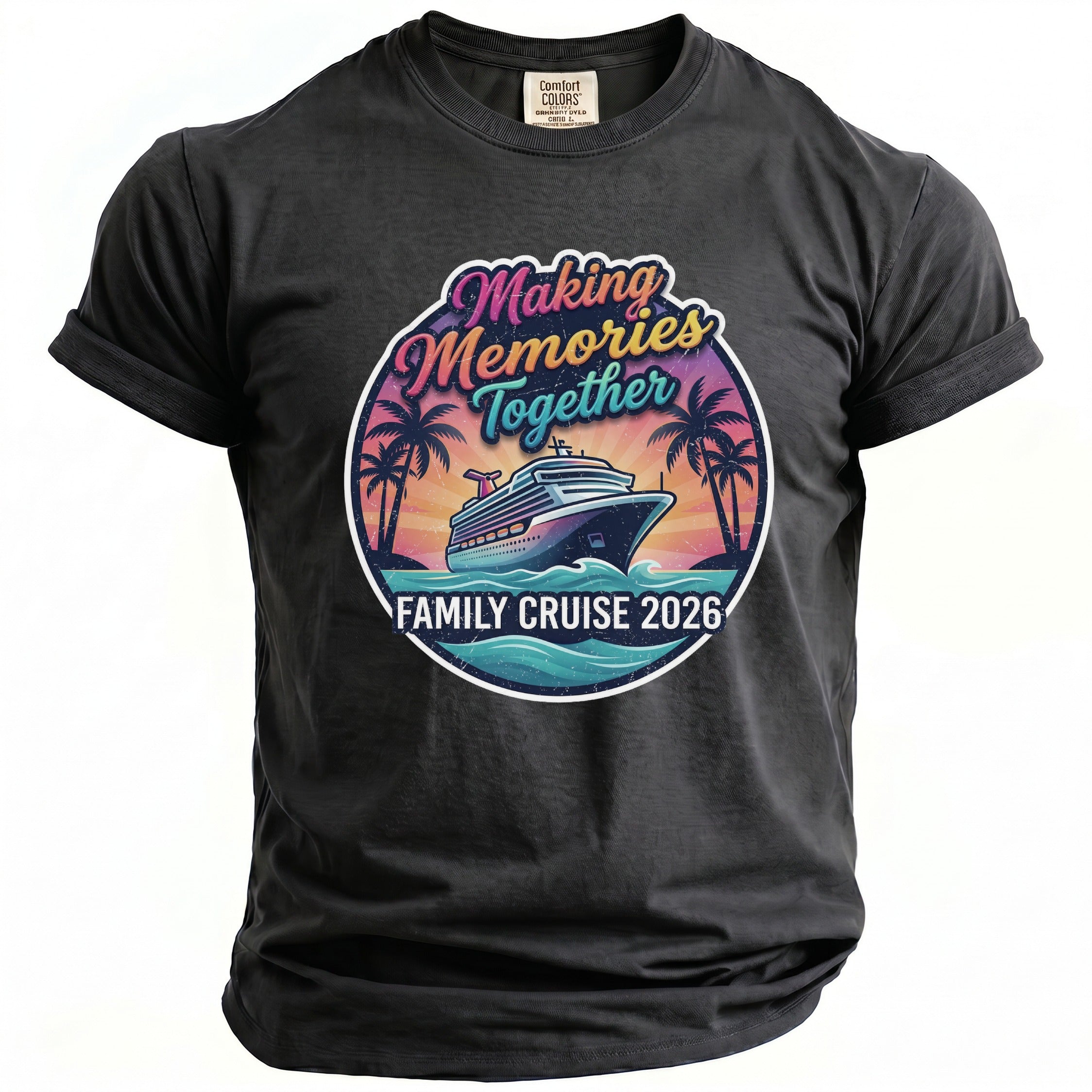 Dark grey t-shirt with "Making Memories Together Family Cruise 2026" graphic.