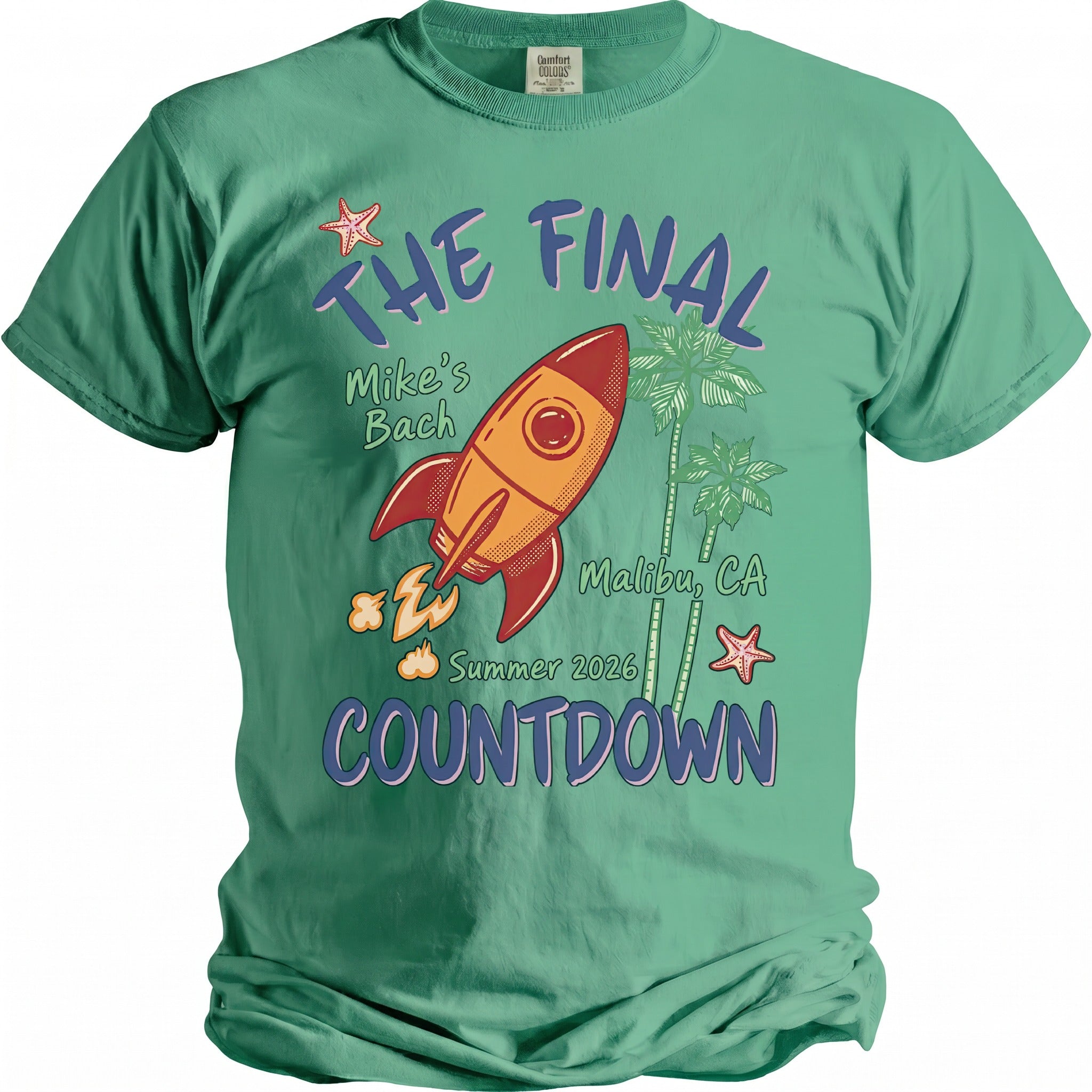 T-shirt with a rocket, palm trees, starfish, and text: "The Final Countdown Summer 2026 Malibu, CA"