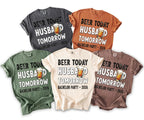 Shirts with "Beer Today Husband Tomorrow Bachelor Party 2026" text and beer mug graphics.