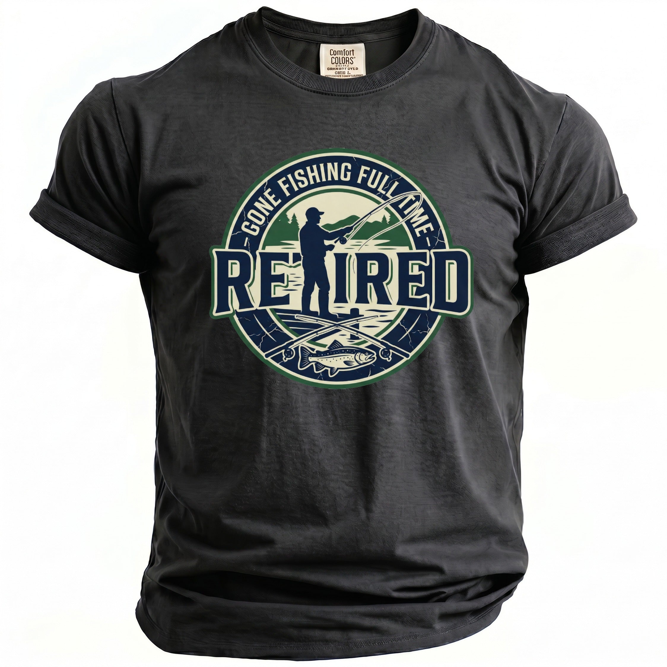 Dark grey t-shirt with "Retired Gone Fishing Full Time" fishing graphic.