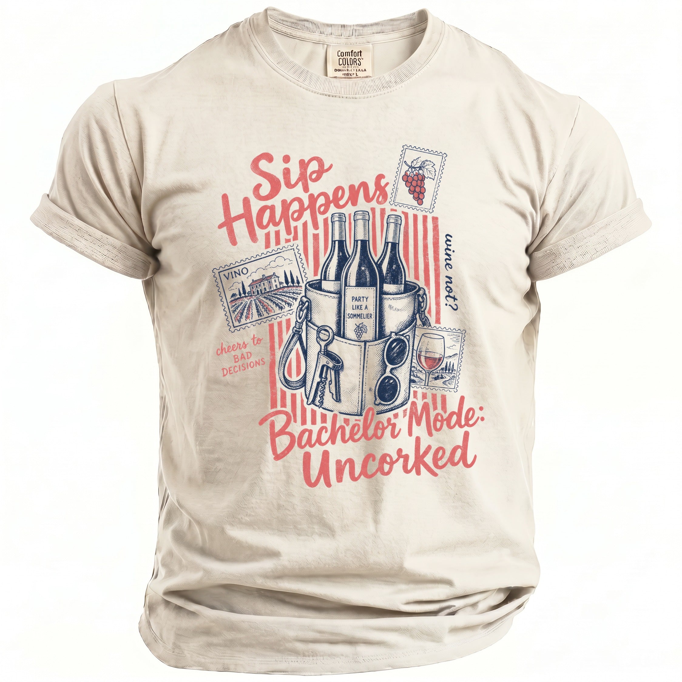 Cream t-shirt with "Sip Happens" and wine-themed graphics, "wine not?" and "Bachelor Mode: Uncorked."