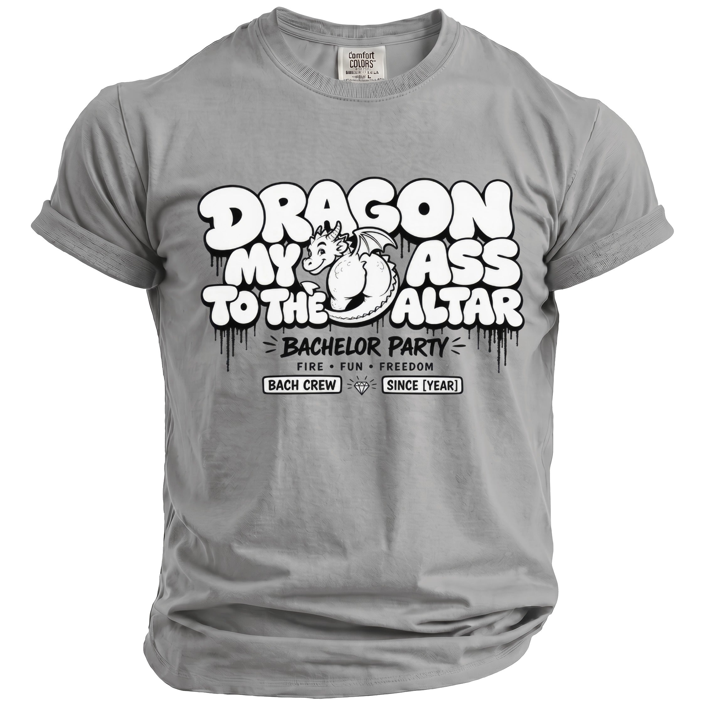 Gray t-shirt with "Dragon My Ass to the Altar" and "Bachelor Party" text.