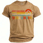 Tan t-shirt for Mike's Bachelor Party, Summer 2026, Malibu, CA.