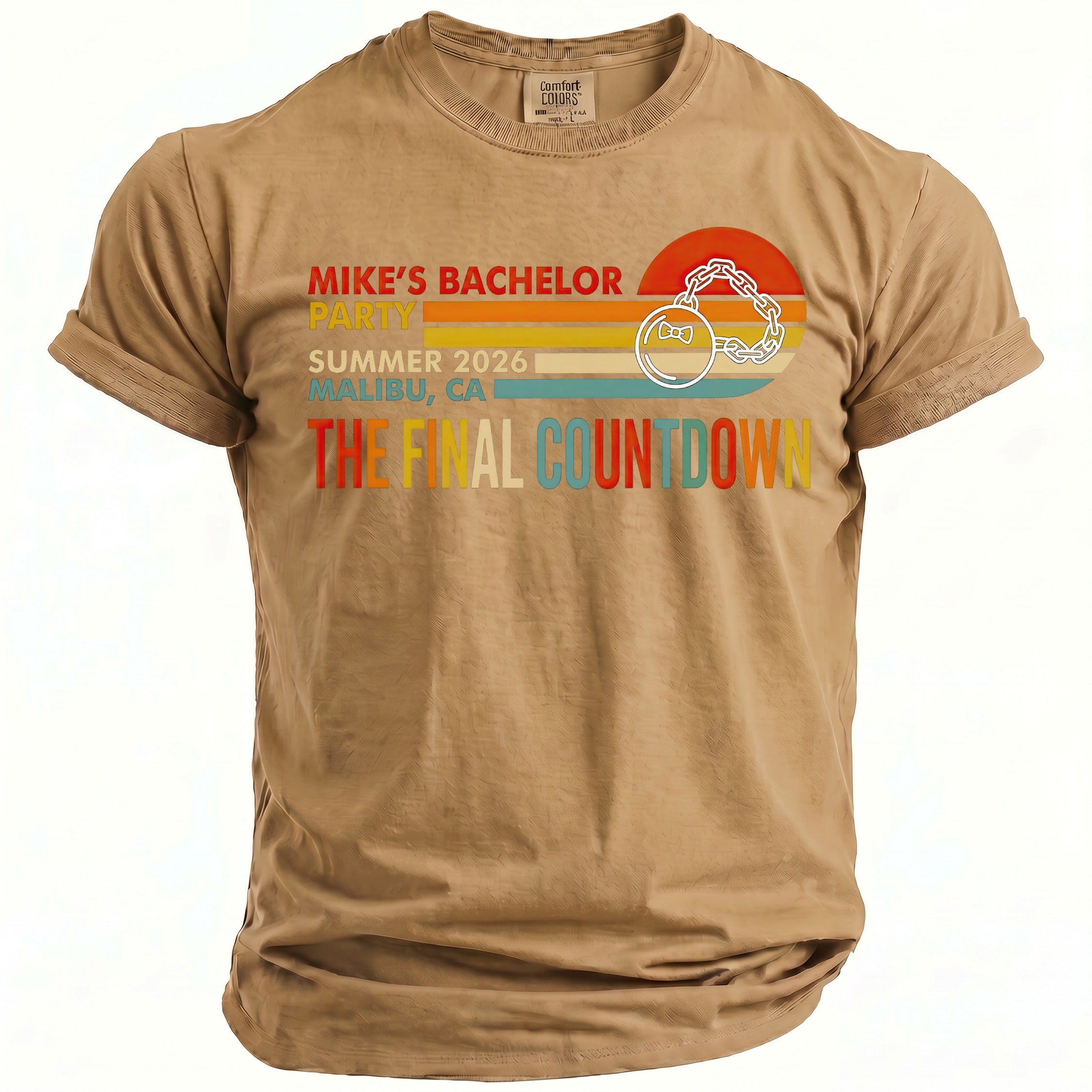 Tan t-shirt for Mike's Bachelor Party, Summer 2026, Malibu, CA.