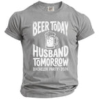 Grey t-shirt with "Beer Today Husband Tomorrow" and "Bachelor Party 2026" graphics.