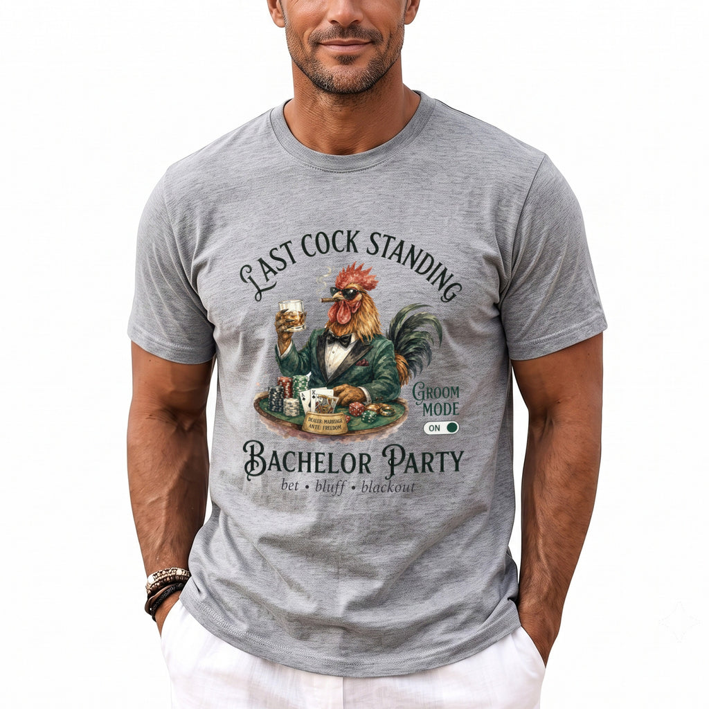 Grey t-shirt with "Last Cock Standing Bachelor Party" text and rooster graphic.