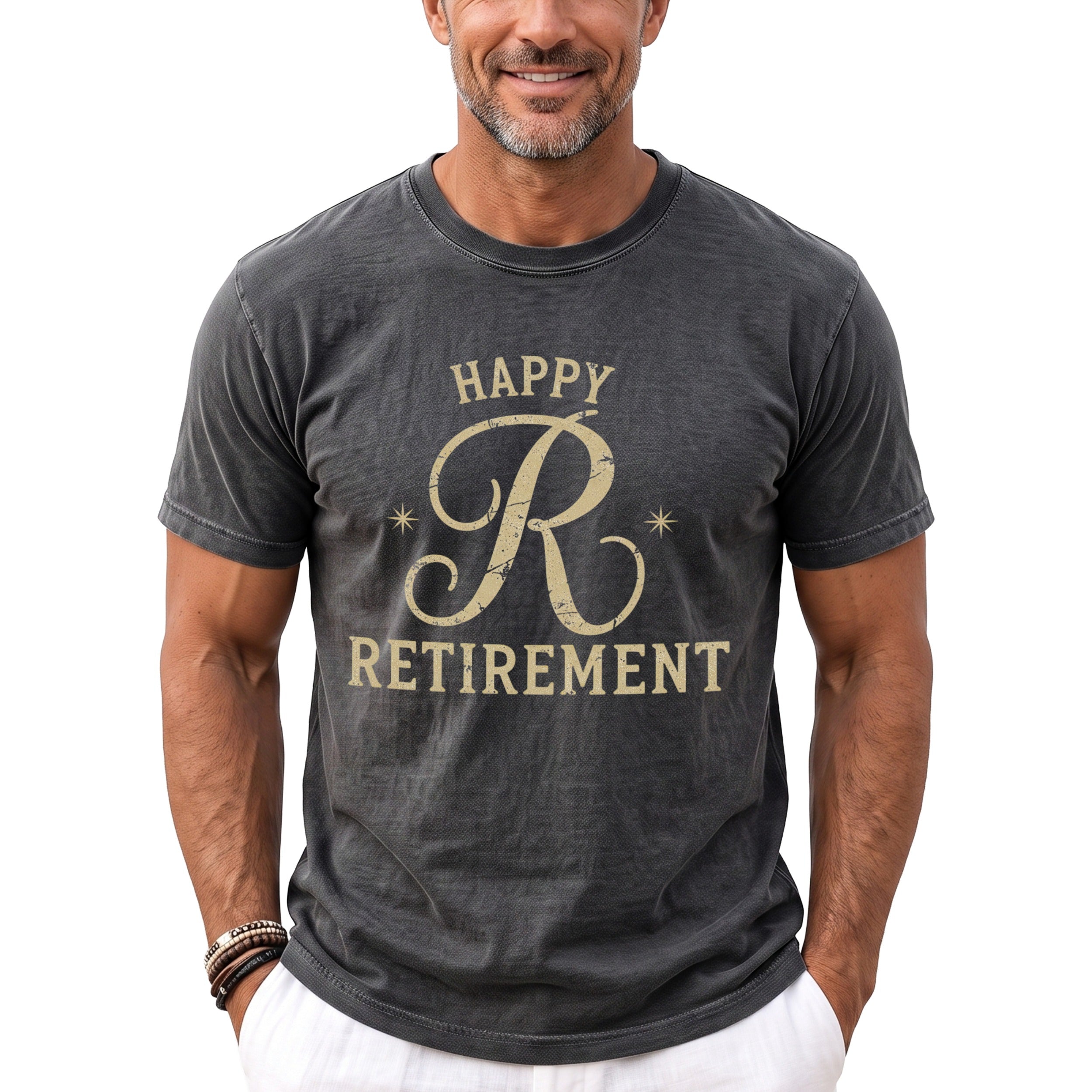 Dark gray t-shirt with gold text "HAPPY R RETIREMENT" and small starbursts.