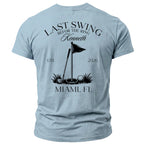 Light blue t-shirt with "LAST SWING BEFOR THE RING KENNETH EST. 2026 MIAMI, FL" and golf graphics.