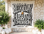 Beer today husband tomorrow banner with beer mug, bachelor party 2026.