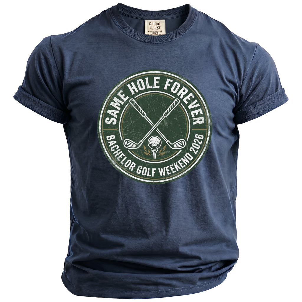 Navy t-shirt with "Same Hole Forever Bachelor Golf Weekend 2026" graphic.