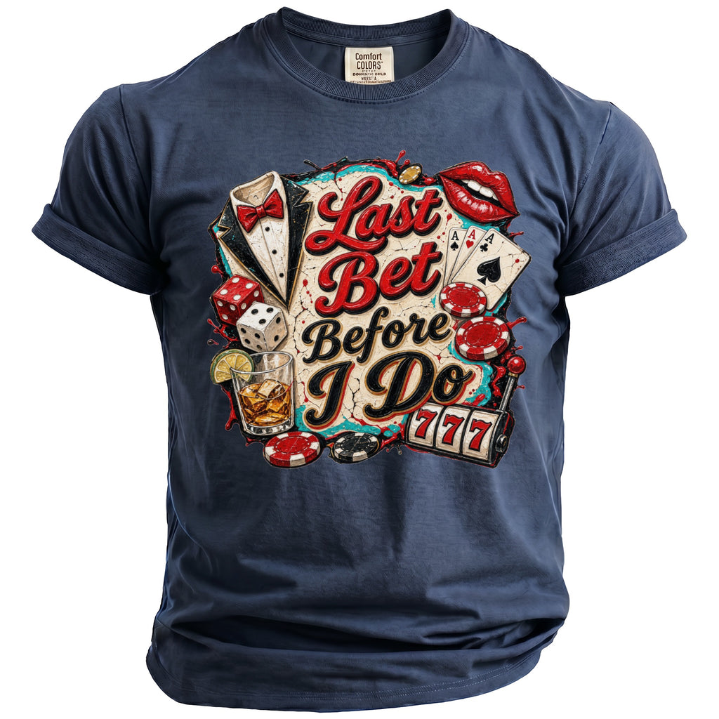 T-shirt with "Last Bet Before I Do" text, dice, cards, and slot machine graphic.