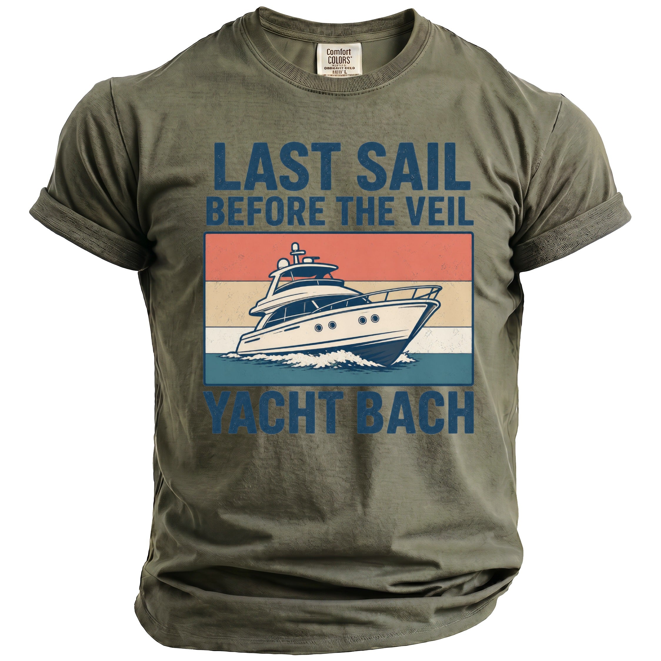 T-shirt with "LAST SAIL BEFORE THE VEIL YACHT BACH" text and a yacht graphic.