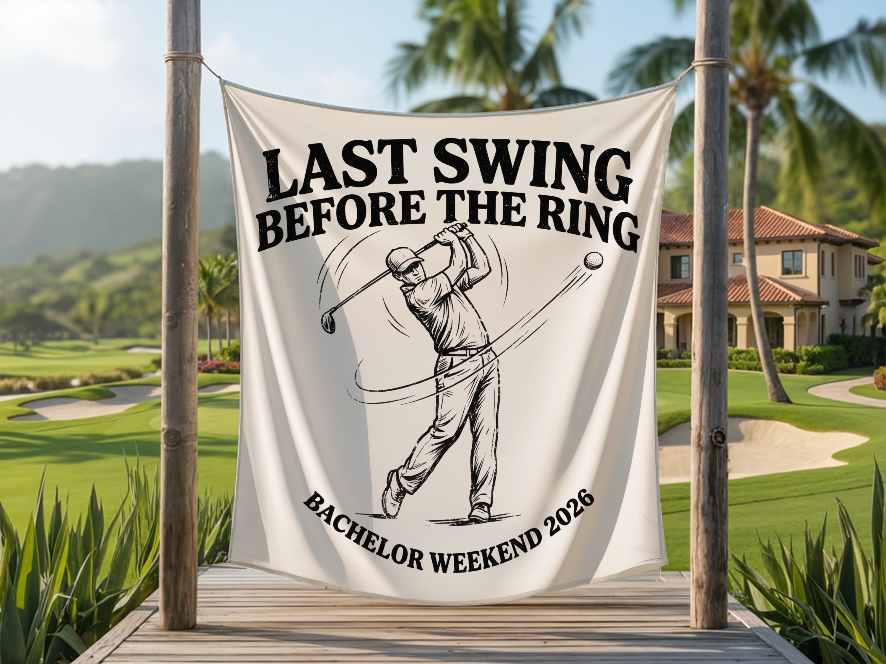White banner with "Last Swing Before the Ring" and "Bachelor Weekend 2026".