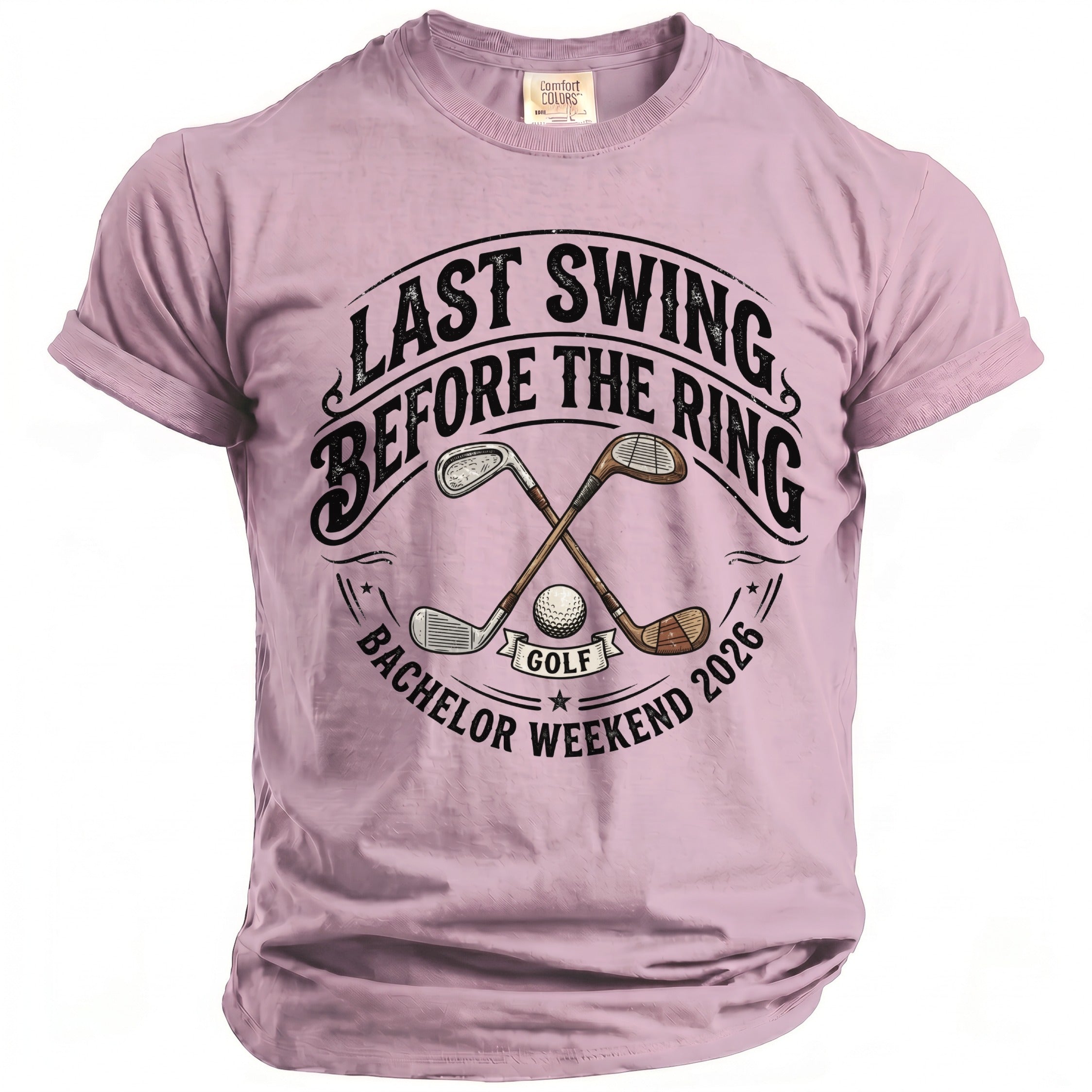 Pink t-shirt with "Last Swing Before the Ring" text and golf elements.