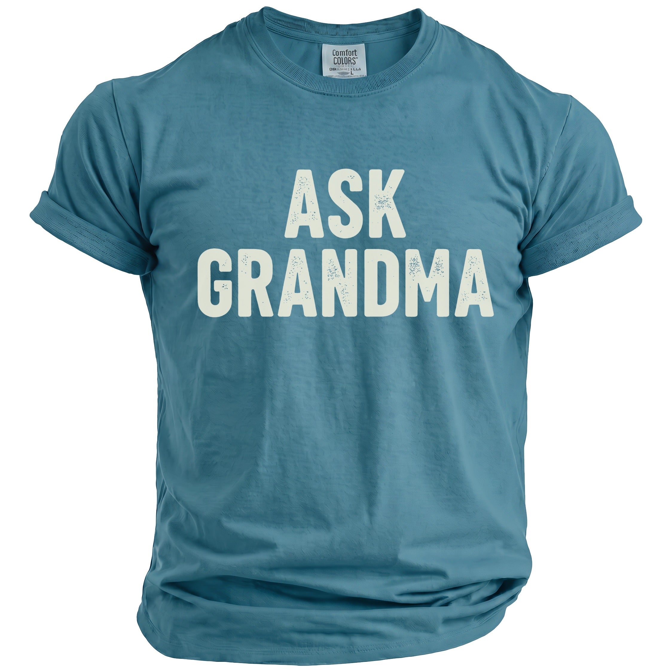 Blue t-shirt with distressed white text that reads "ASK GRANDMA".