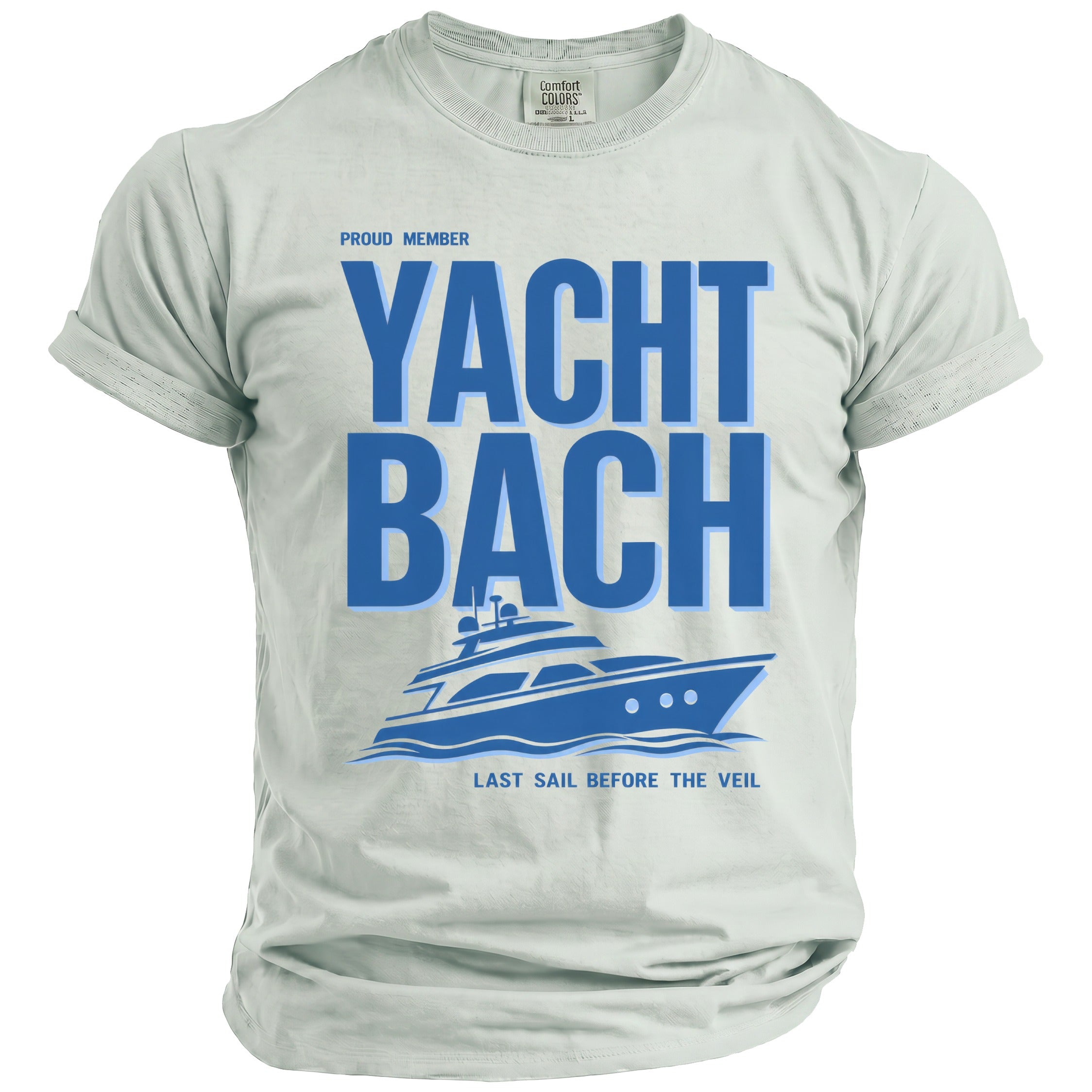 Light grey t-shirt with blue "Proud Member Yacht Bach Last Sail Before The Veil" text and yacht graphic.