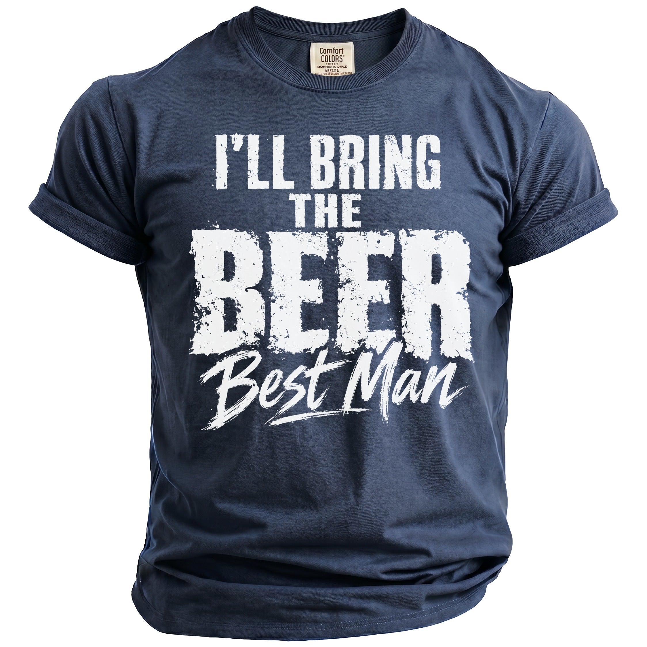 Dark navy t-shirt with white distressed text reading "I'LL BRING THE BEER Best Man."