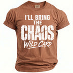 Brown t-shirt with white text "I'LL BRING THE CHAOS WILD CARD".