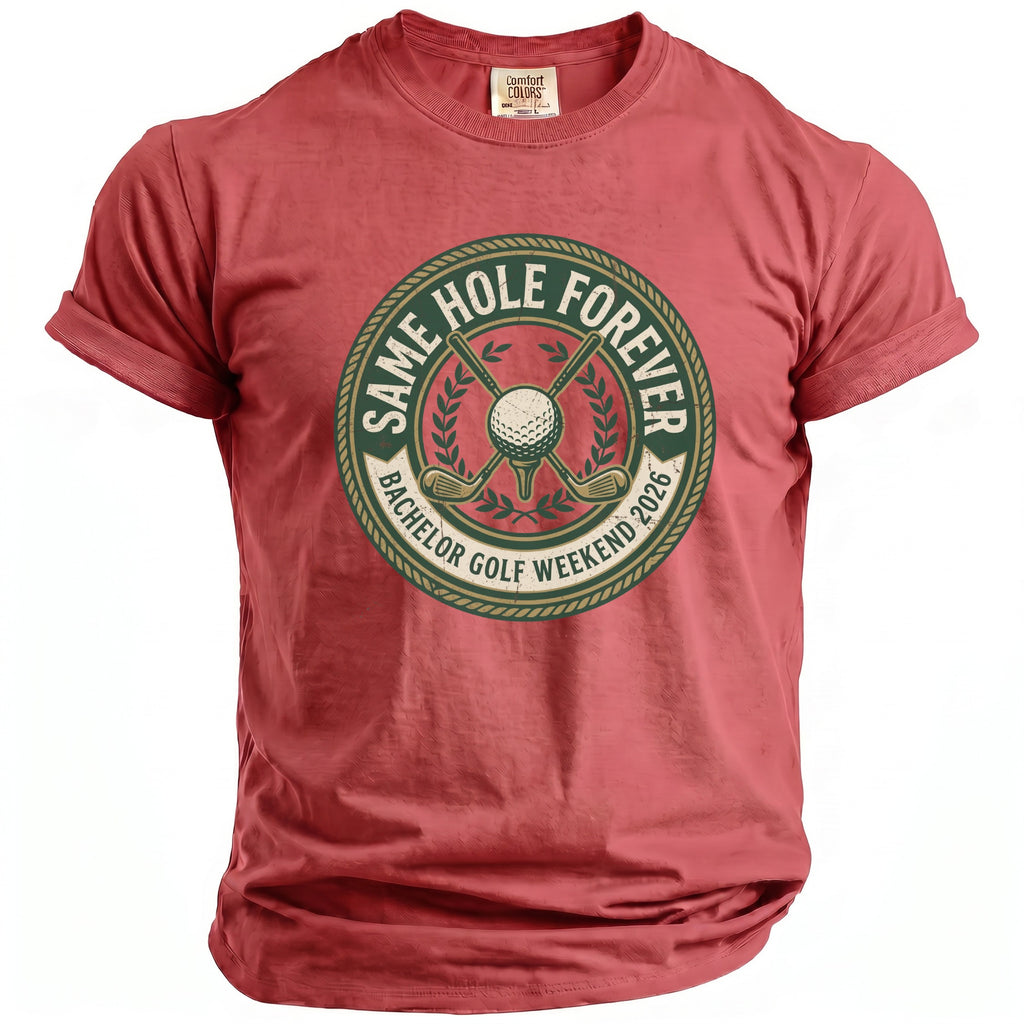 Red Comfort Colors shirt with a circular golf graphic reading "Same Hole Forever Bachelor Golf Weekend 2026".
