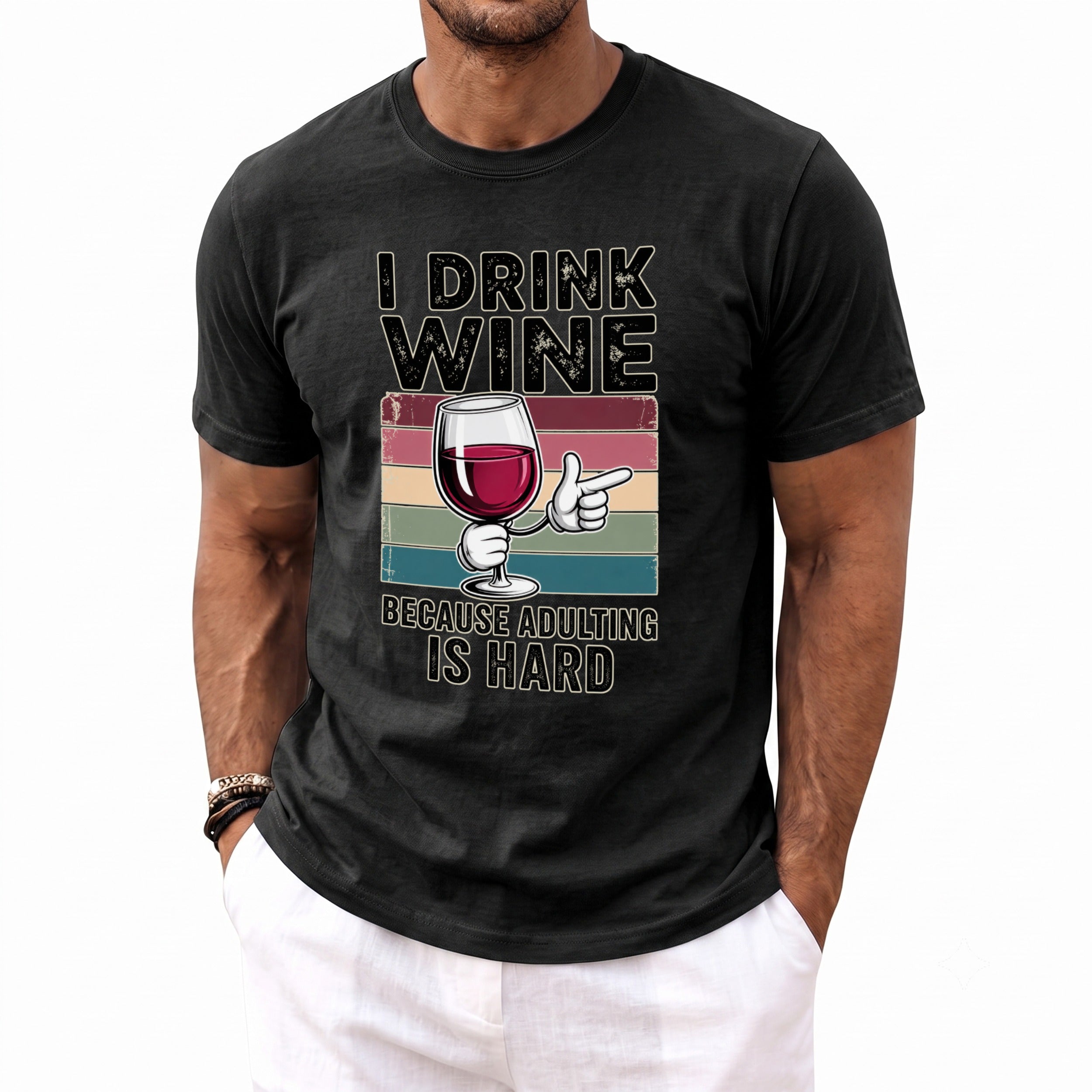 Black t-shirt with text "I DRINK WINE BECAUSE ADULTING IS HARD" and wine glass graphic.