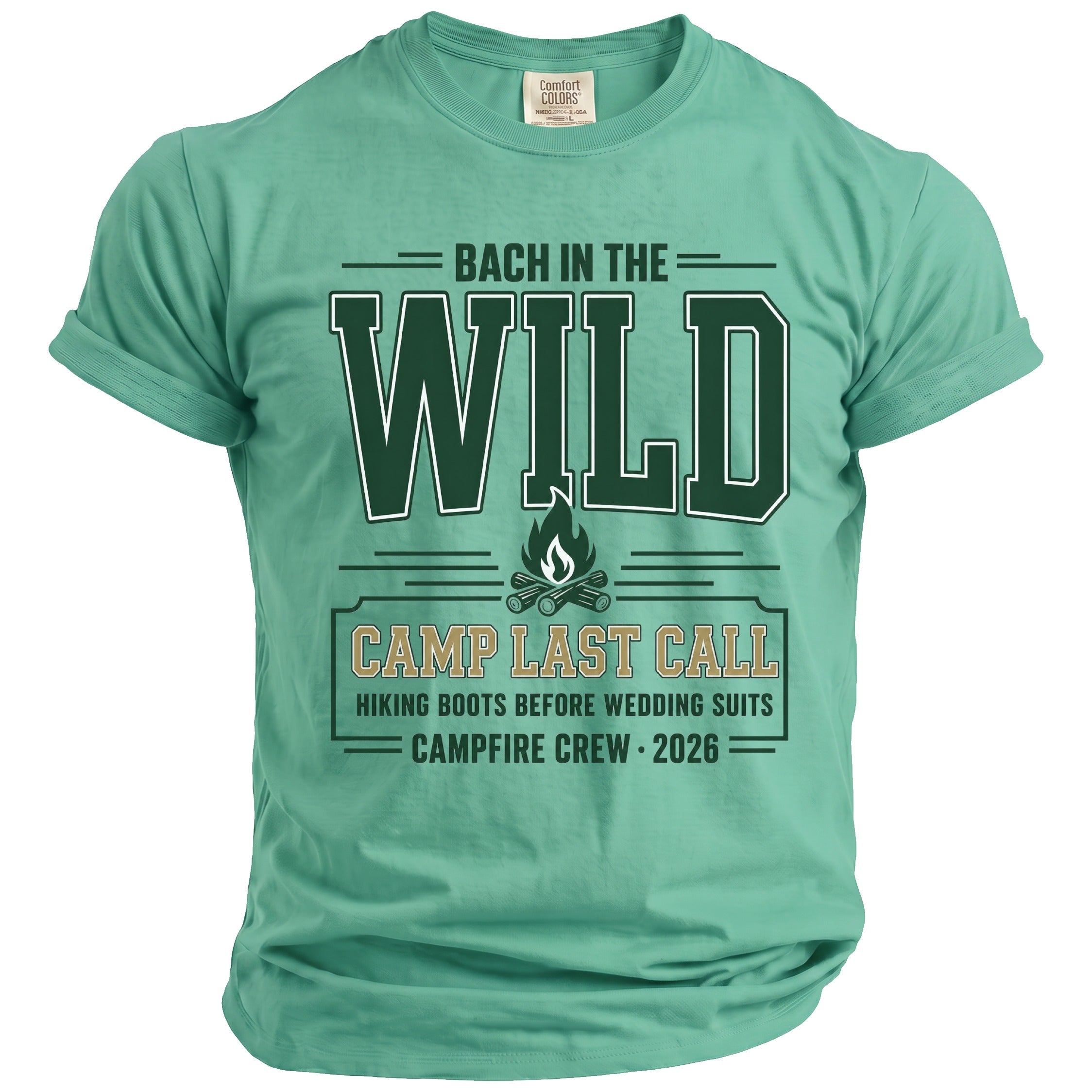 Green t-shirt with "Bach in the Wild, Camp Last Call, Hiking Boots Before Wedding Suits, Campfire Crew 2026" text.