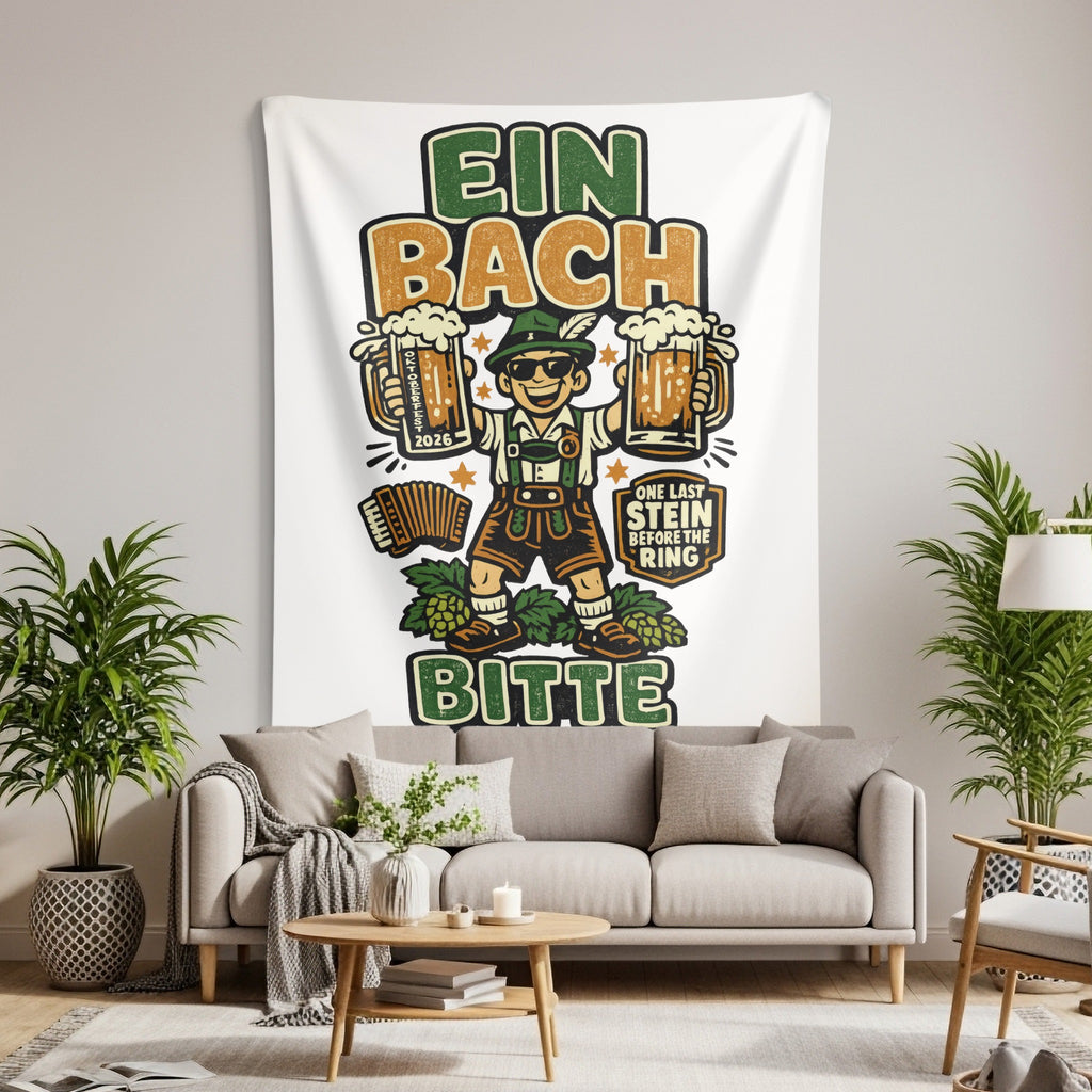 Tapestry featuring a man in lederhosen holding beer mugs and text "EIN BACH BITTE".