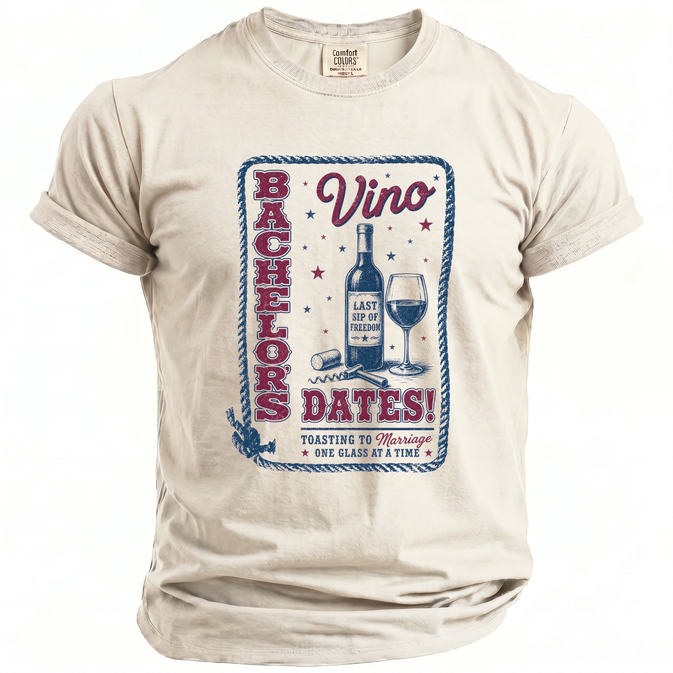 Cream t-shirt with "Bachelors Vino Dates!" graphic featuring a wine bottle and glass.