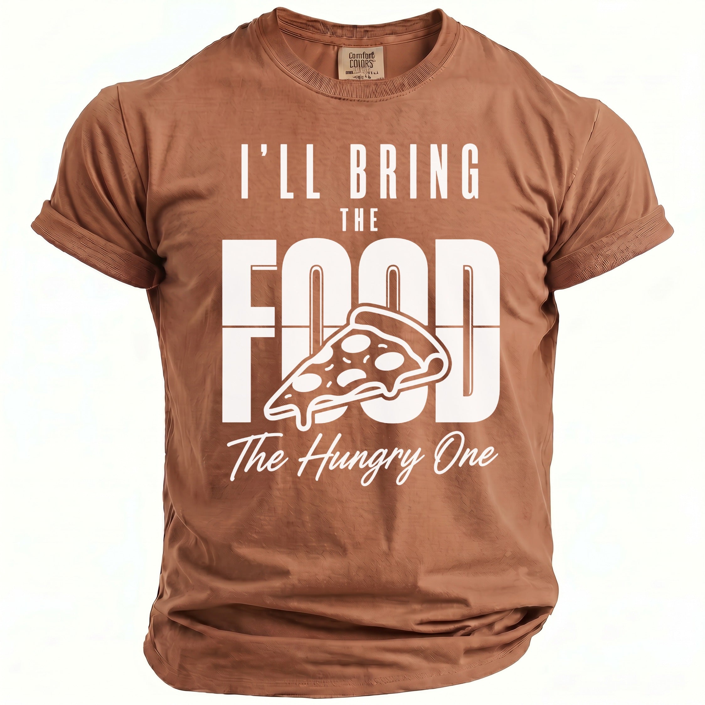 Brown t-shirt with white text "I'LL BRING THE FOOD" and a pizza slice.