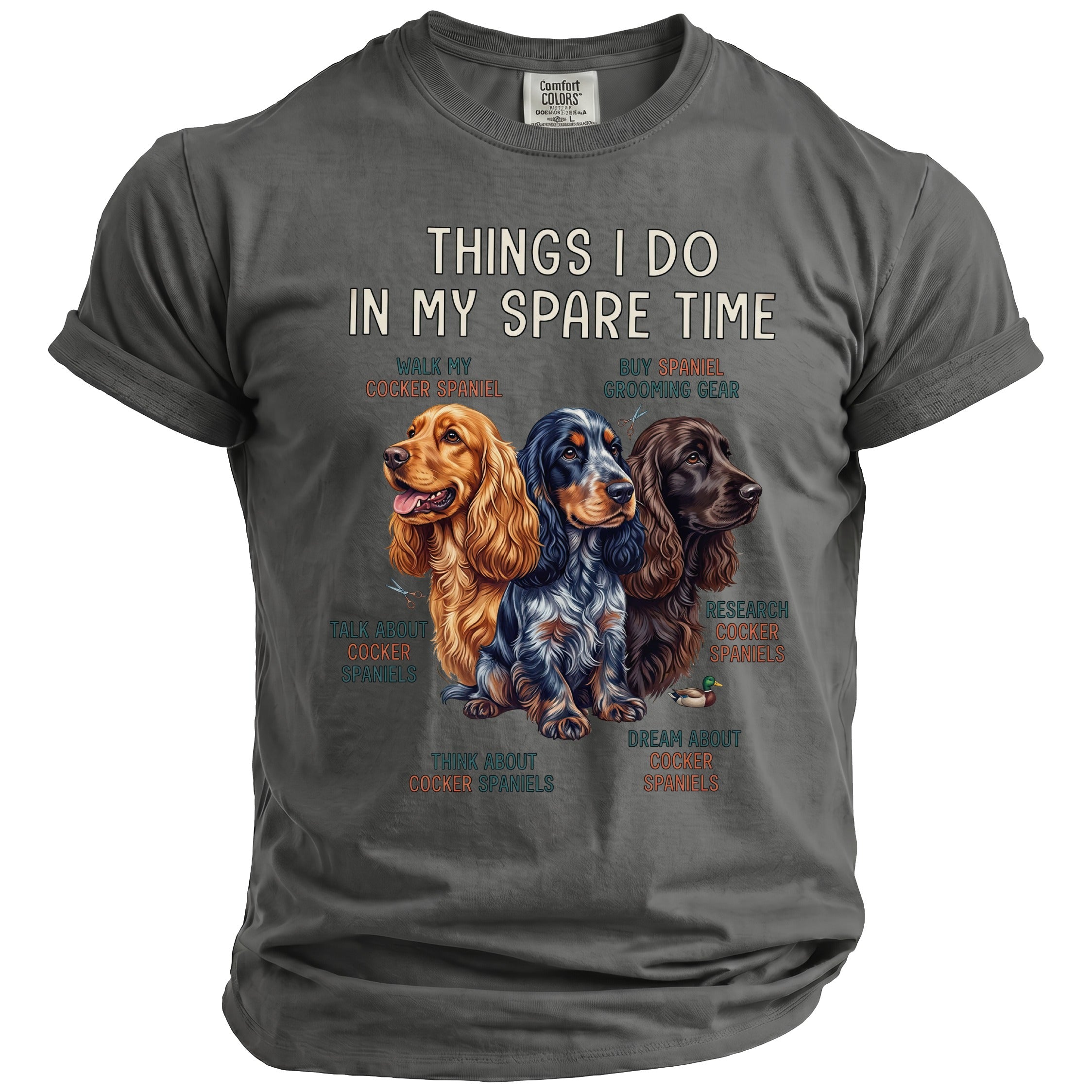 Gray t-shirt with three Cocker Spaniels and text about spare time activities.
