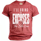 Red t-shirt with white text "I'LL BRING THE EXCUSES The Late One" and sleeping emoji.