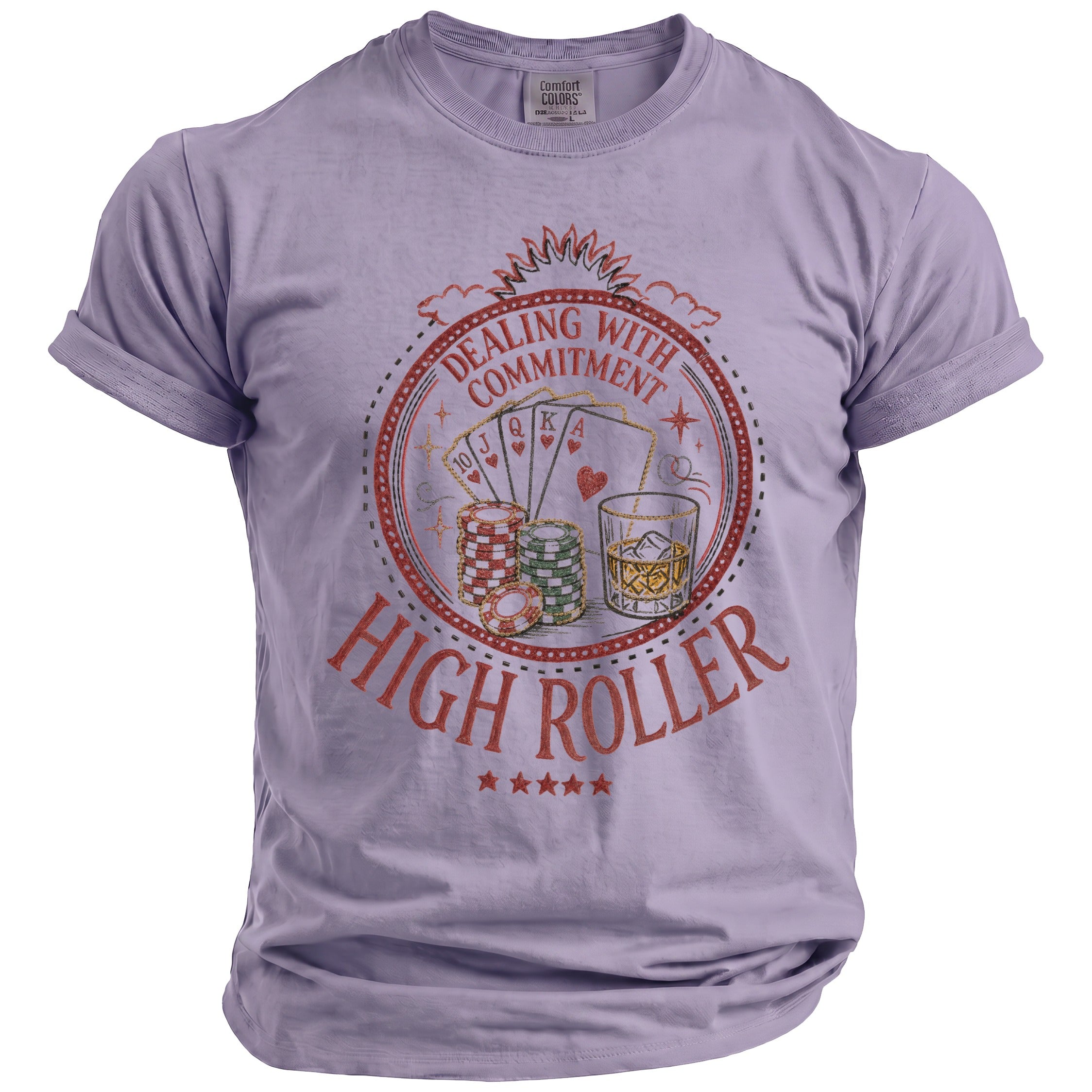Lavender t-shirt with "Dealing with Commitment High Roller" poker graphic.