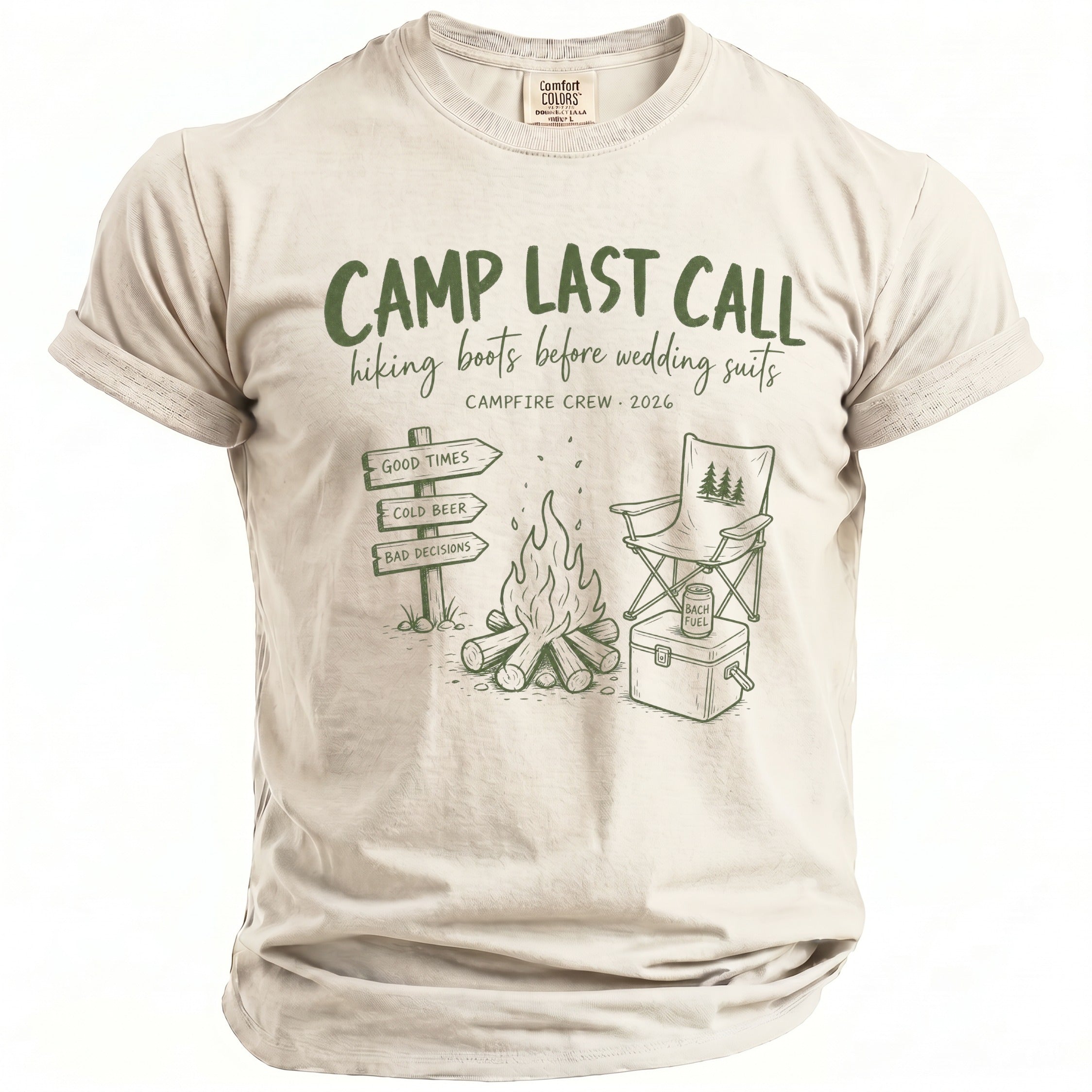 T-shirt with "Camp Last Call hiking boots before wedding suits" and campfire scene graphic.