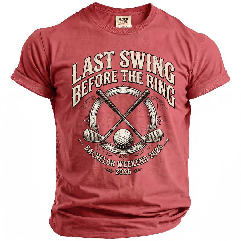 Red t-shirt with "Last Swing Before the Ring Bachelor Weekend 2026" text and golf design.
