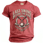 Red t-shirt with "Last Swing Before the Ring Bachelor Weekend 2026" text and golf design.